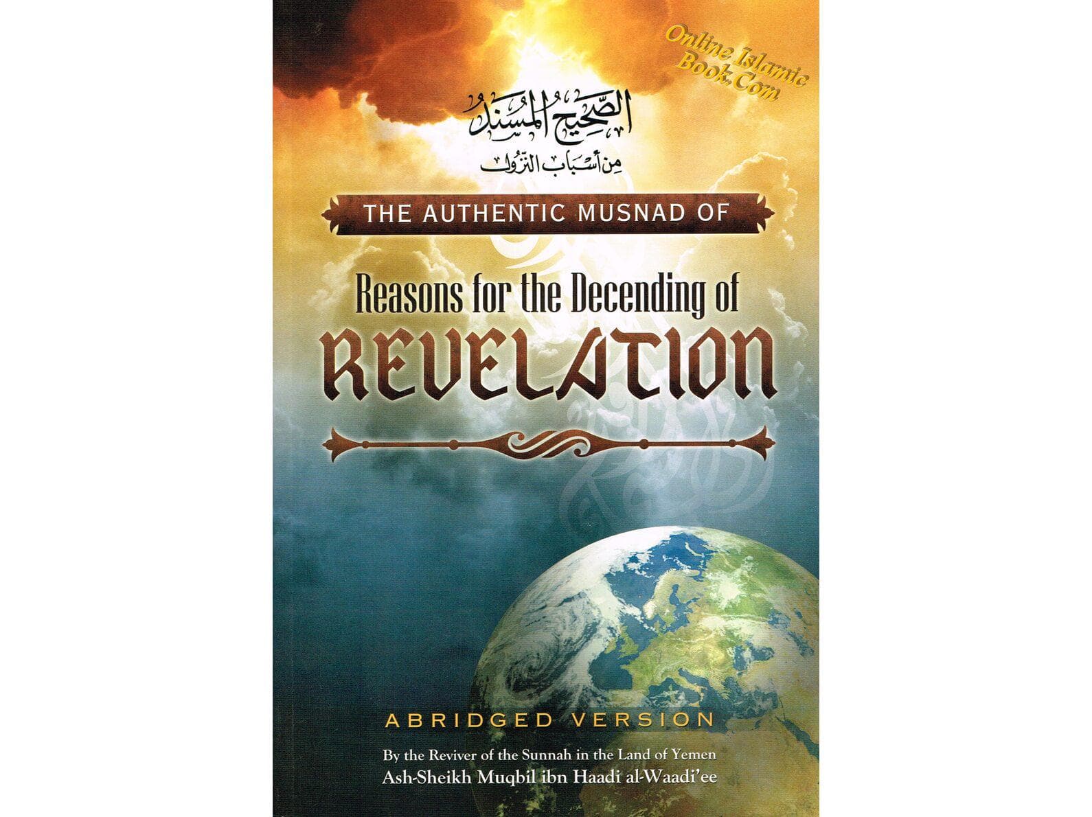 The Authentic Musnad Of Reasons For The Descending Of Revelation