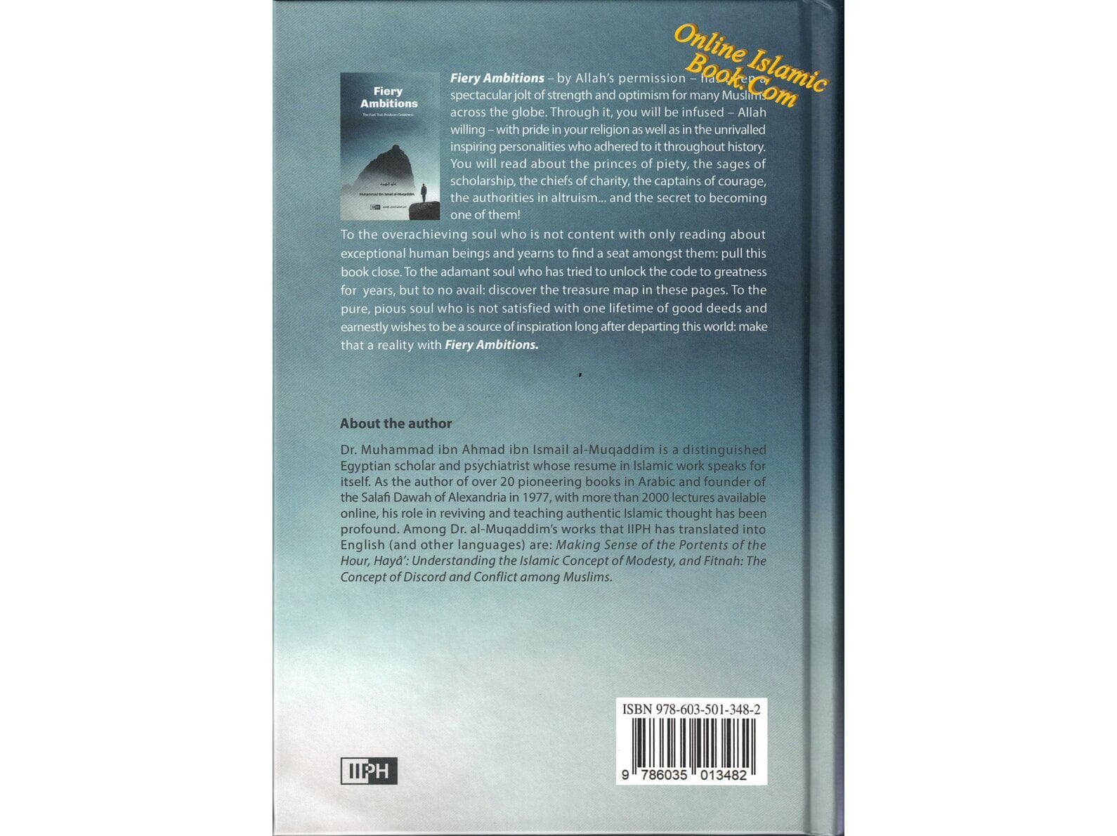 Fiery Ambitions: The Fuel That Produces Greatness By Muhammad Ismail Al Muqaddim - image 3