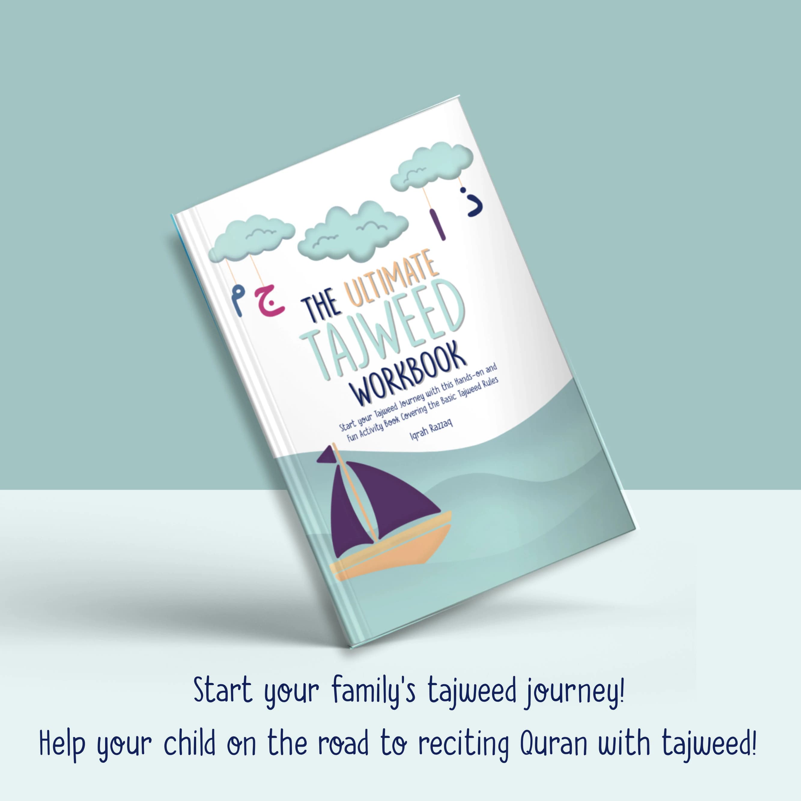 The Ultimate Tajweed Workbook: Start your Tajweed Journey with this Hands-on and Fun Activity Book Covering the Basic Tajweed Rules - image 2