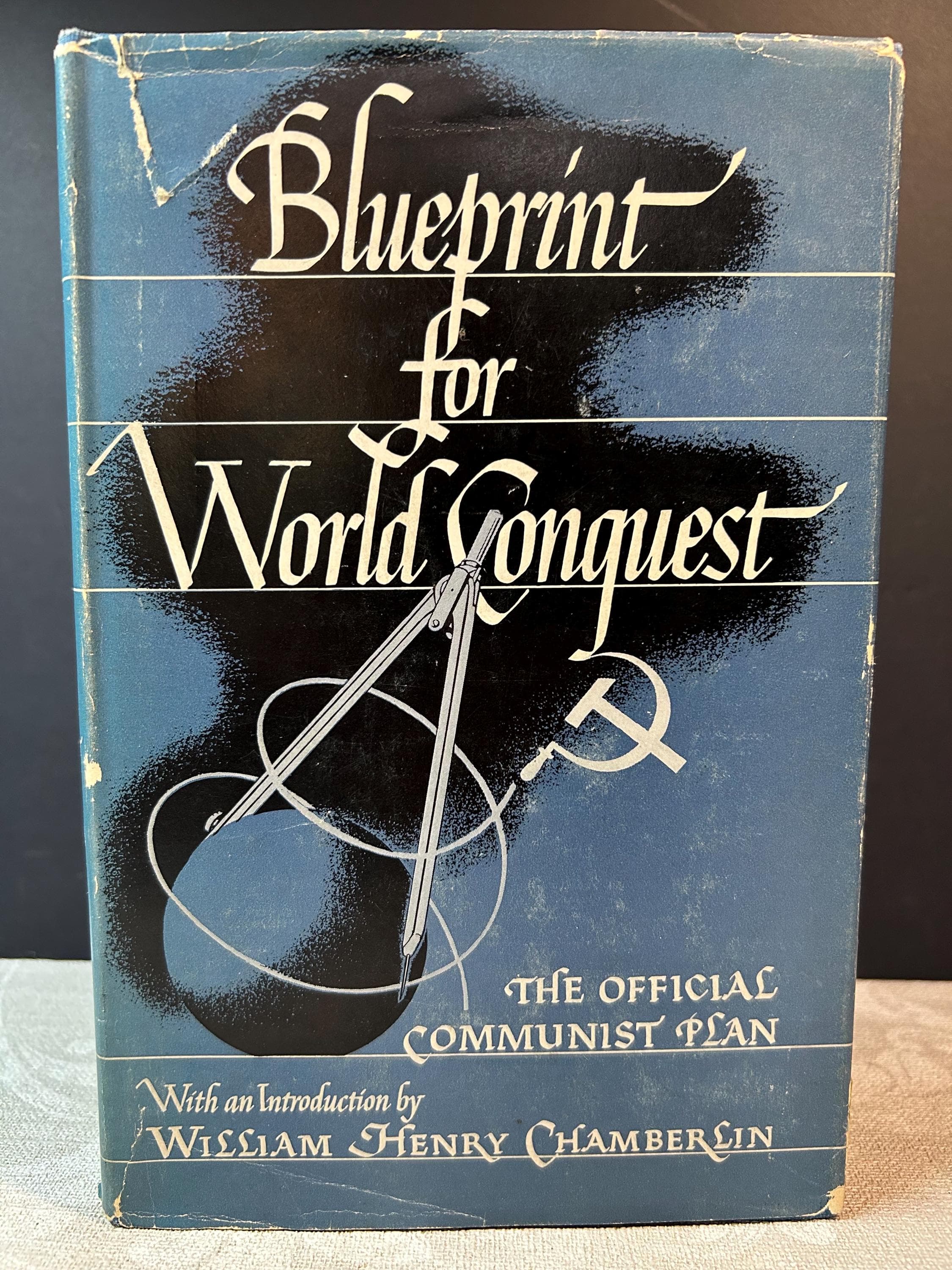 1946 Blueprint For World Conquest The Official Communist Plan by William Henry Chamberlin