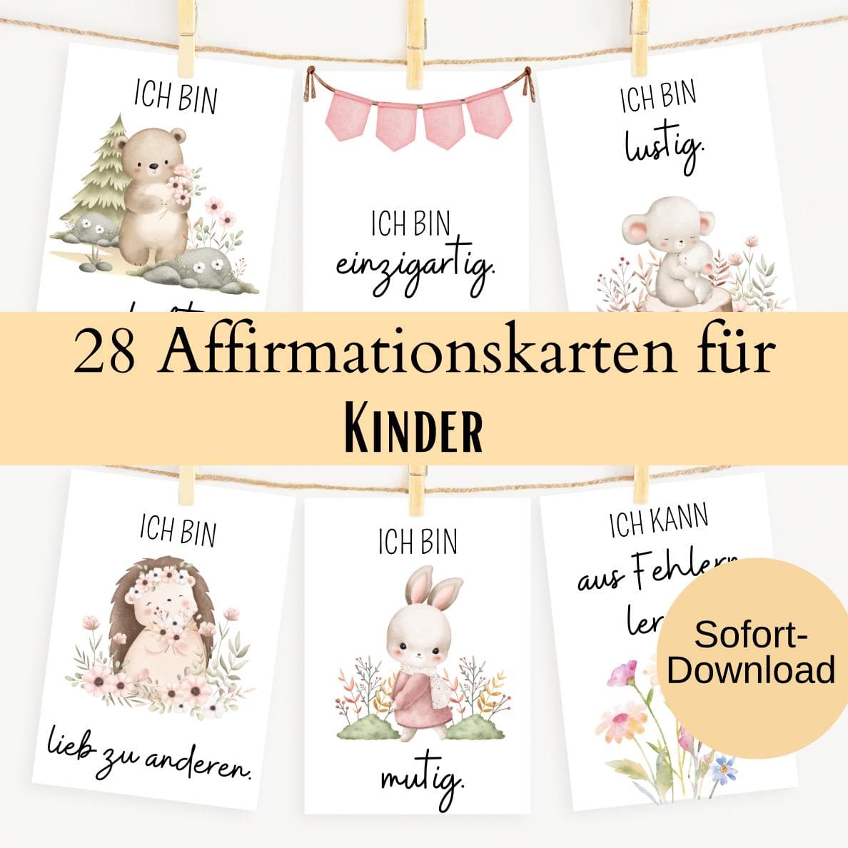 Affirmationskarten für Kinder zum ausdrucken - Mutmachkarten / Positive Glaubenssätze / Selbstbewusstsein stärken / PDF