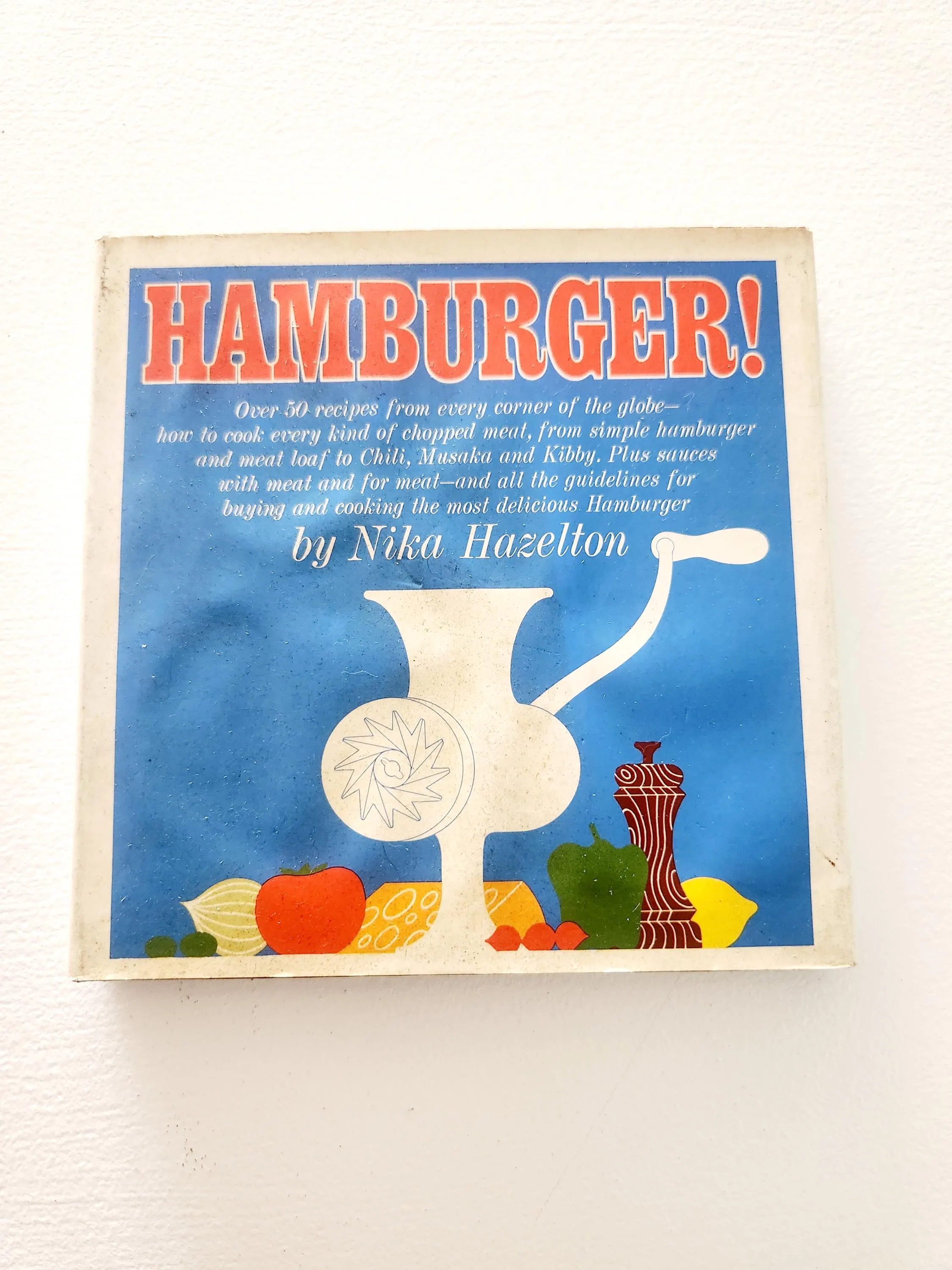 Vintage Hamburger Recipe Cookbook by Nika Hazelton, 1970