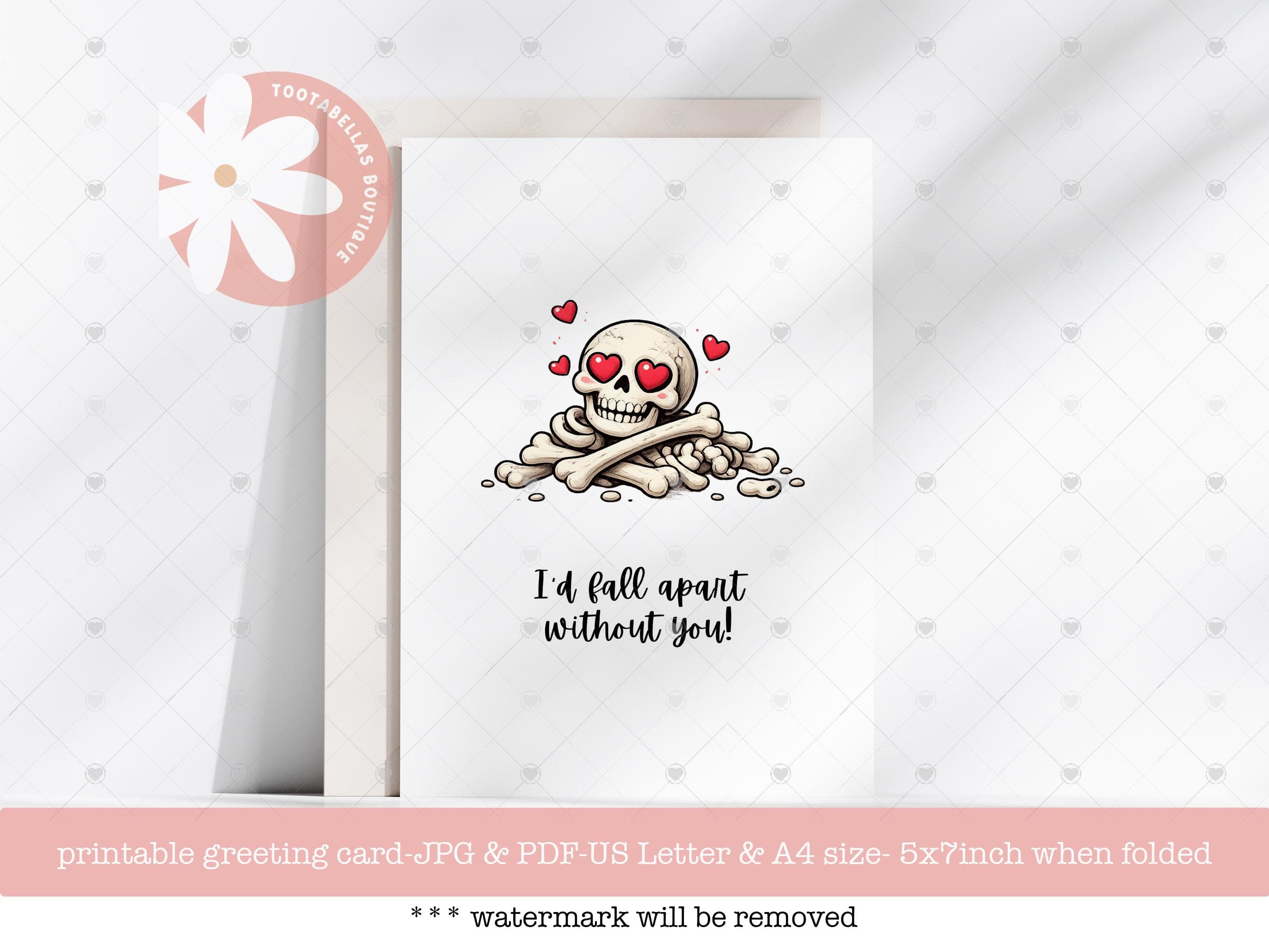 Funny Skeleton Love Card | Gothic Valentine Printable (5x7)