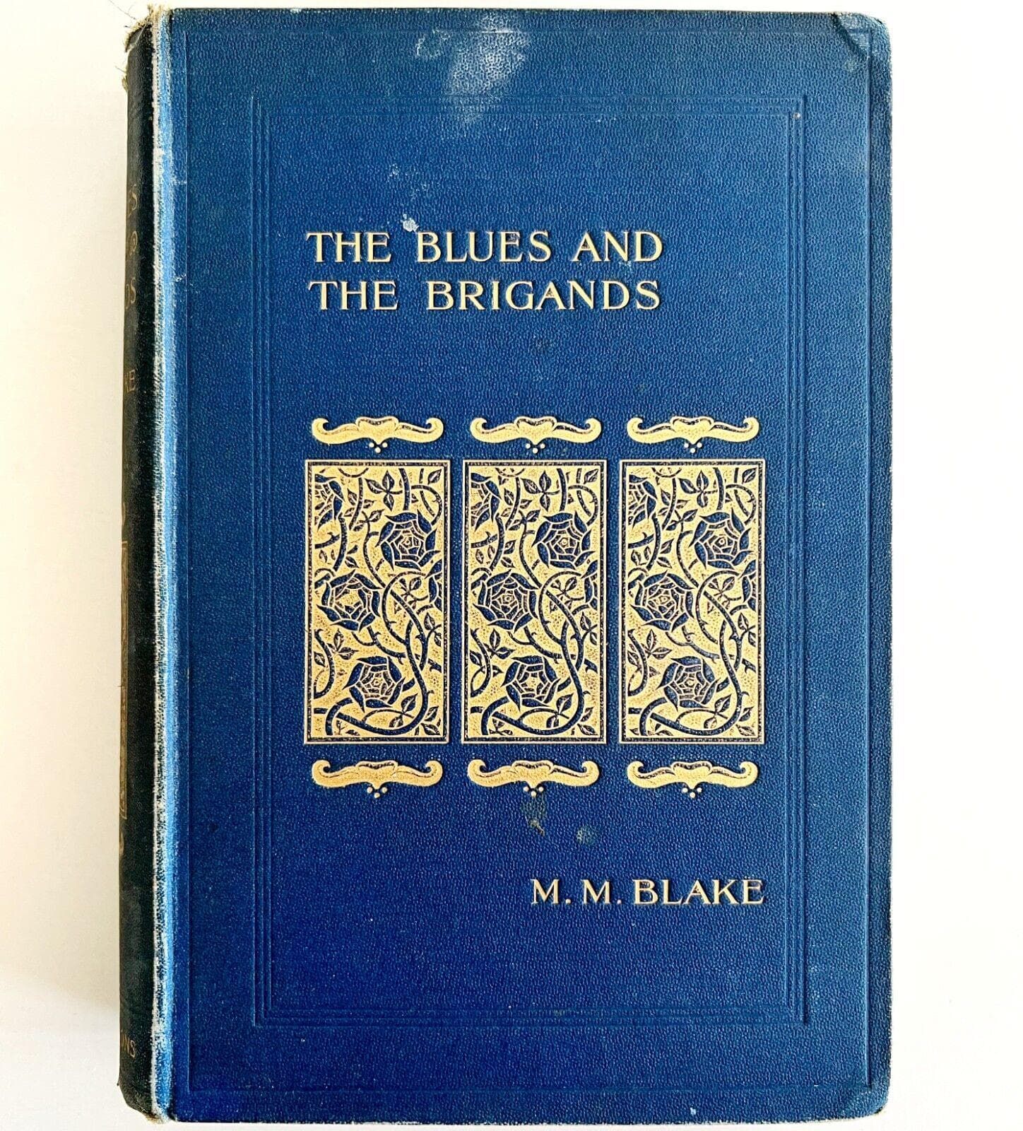 The Blues And Brigands MM Blake 1898 2nd Edition Les Vauxbelets RARE Antique C97 - image 2