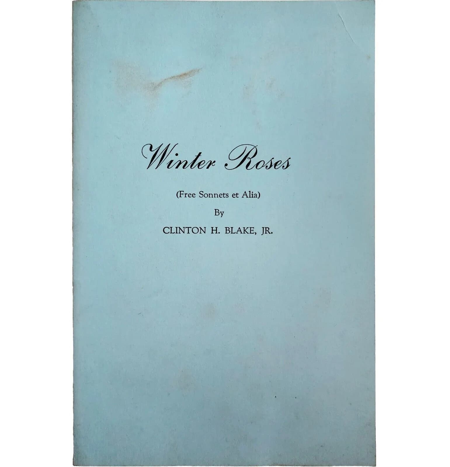 Winter Roses Clinton Blake Signed 1st Edition 1975 w/ Real Photo Of Author E47 - image 2