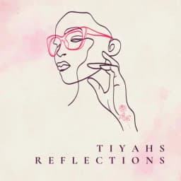 TiyahsReflections