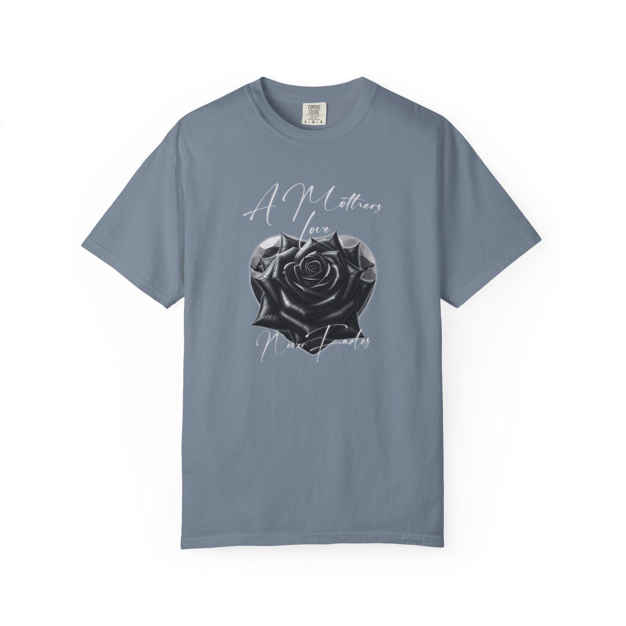 A Mother's Love Never Fades Black Rose Comfort Colors T-Shirt - image 3