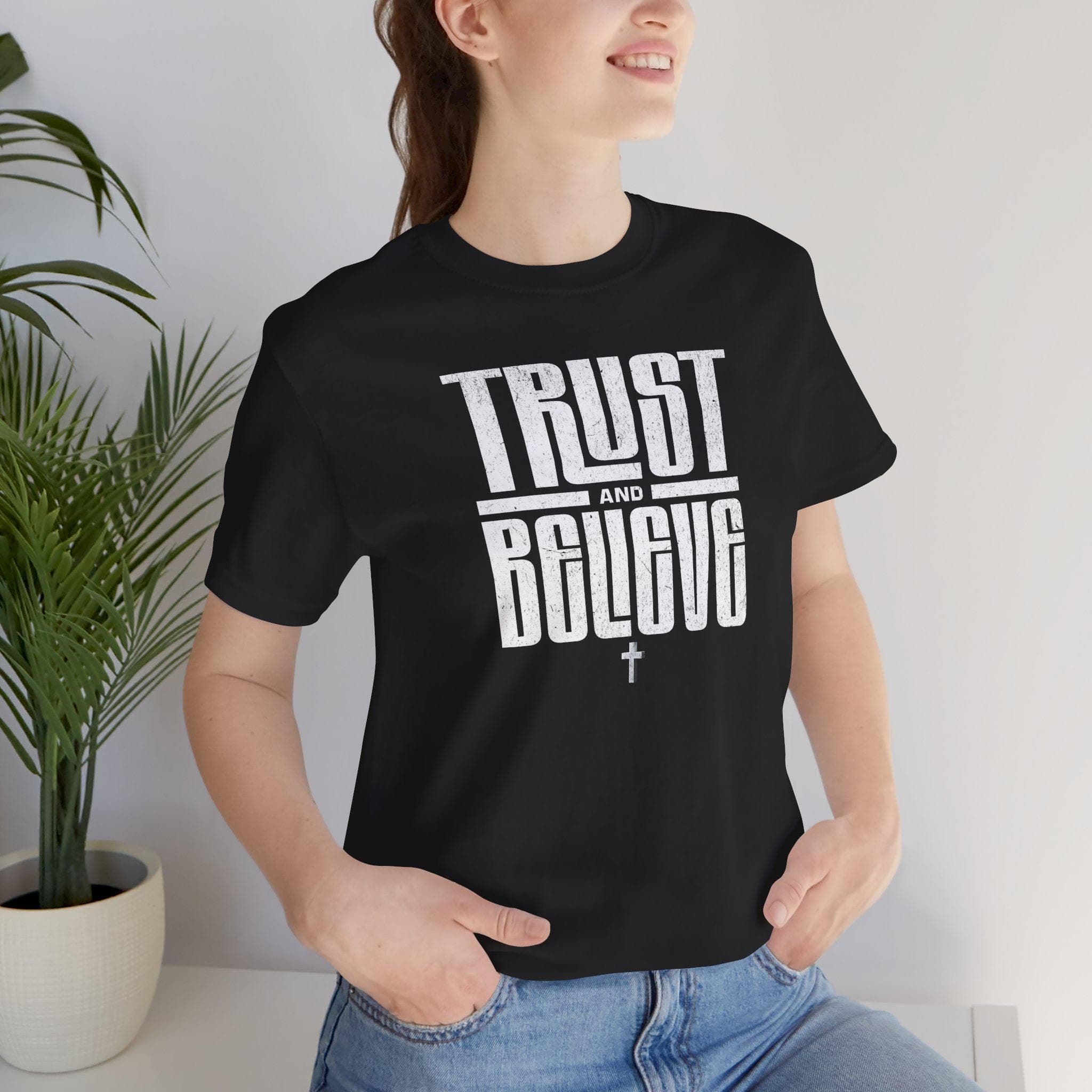 Trust and Believe Tee: Inspirational Unisex Cotton Jersey Shirt - image 4
