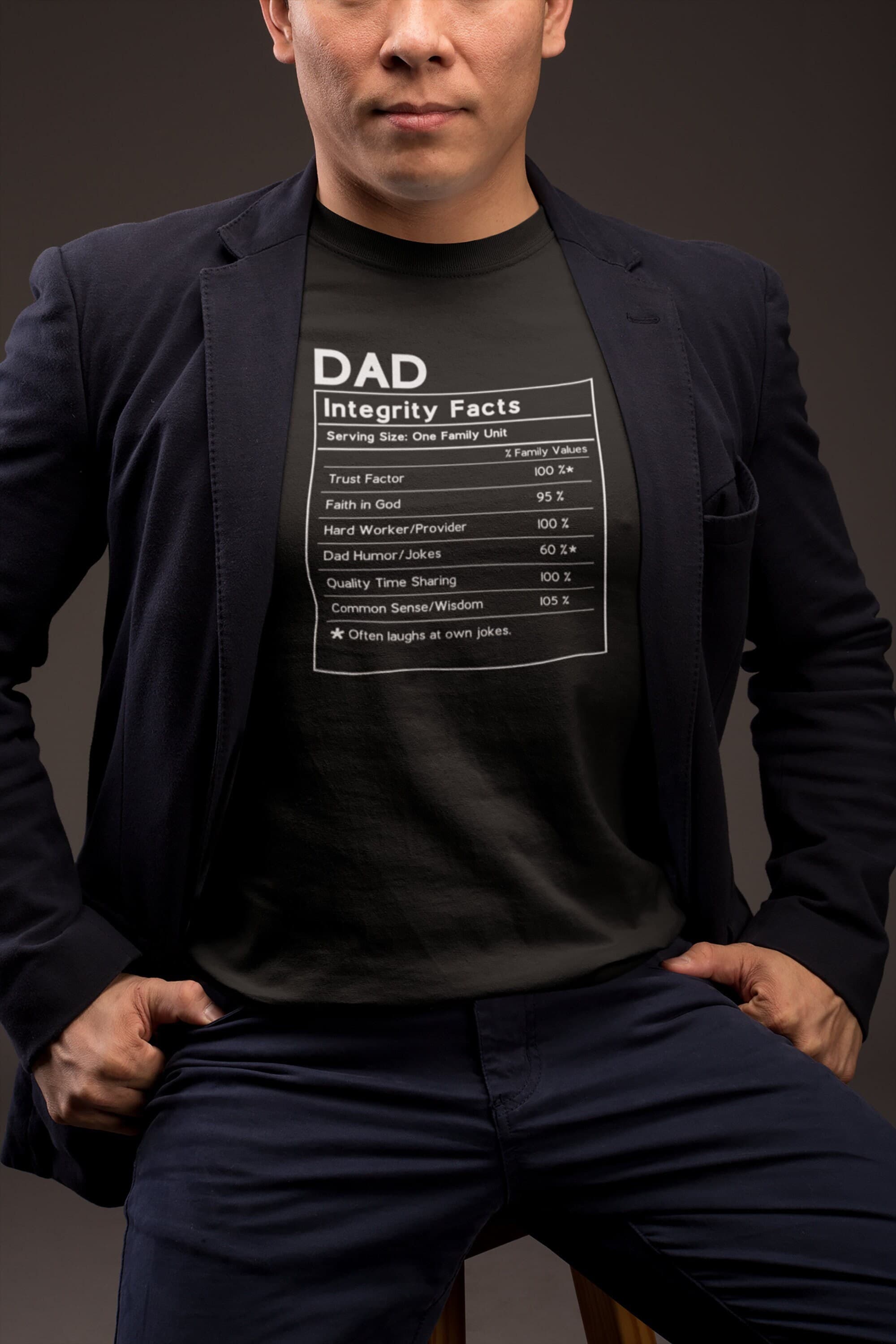Dad: Integrity Facts T-Shirt Nutrition Label Style Father's Day Gift