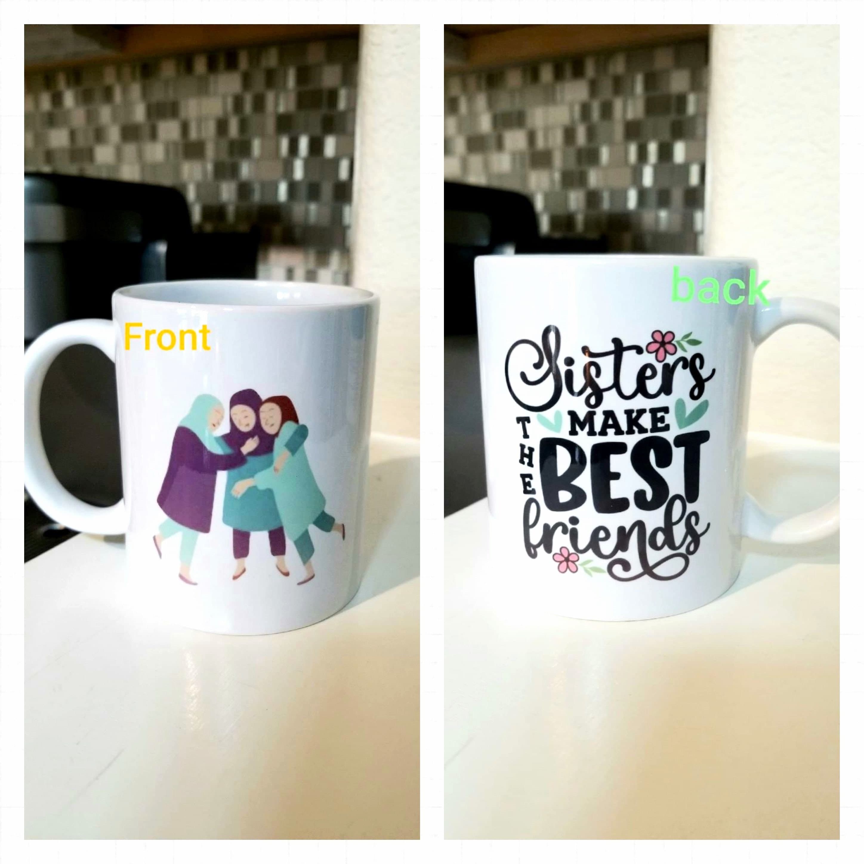 Sisters Coffee Cup, Personalized Coffee Mug, for my sister, Custom Mug, Personalized Mug, Best friends, Customized Gift Mug, sisters gift - image 5