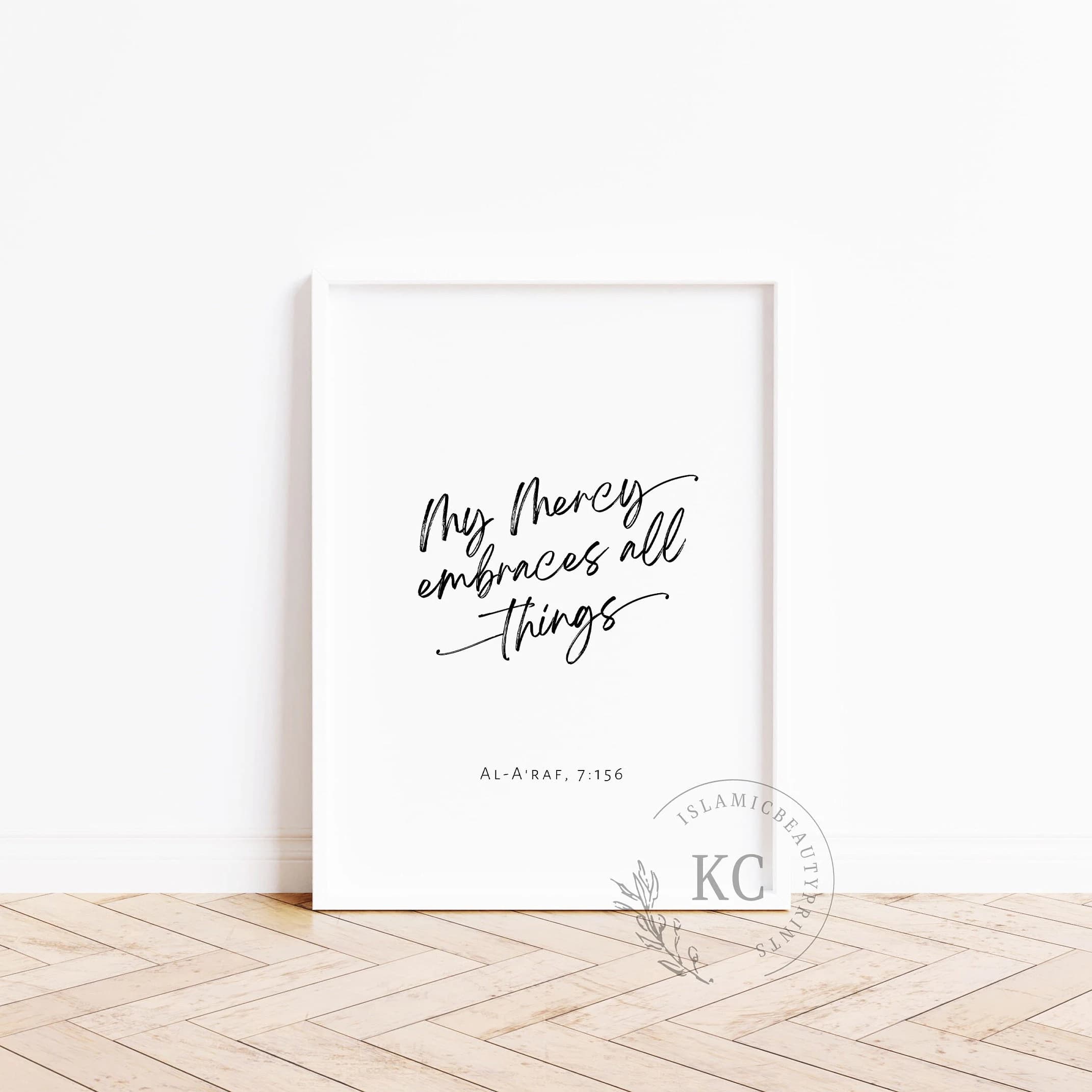 Qur’an 7:156 Digital Print | “My Mercy Embraces All Things” | Minimalist Islamic Wall Art | Spiritual Muslim Decor | Quran Printable Verse