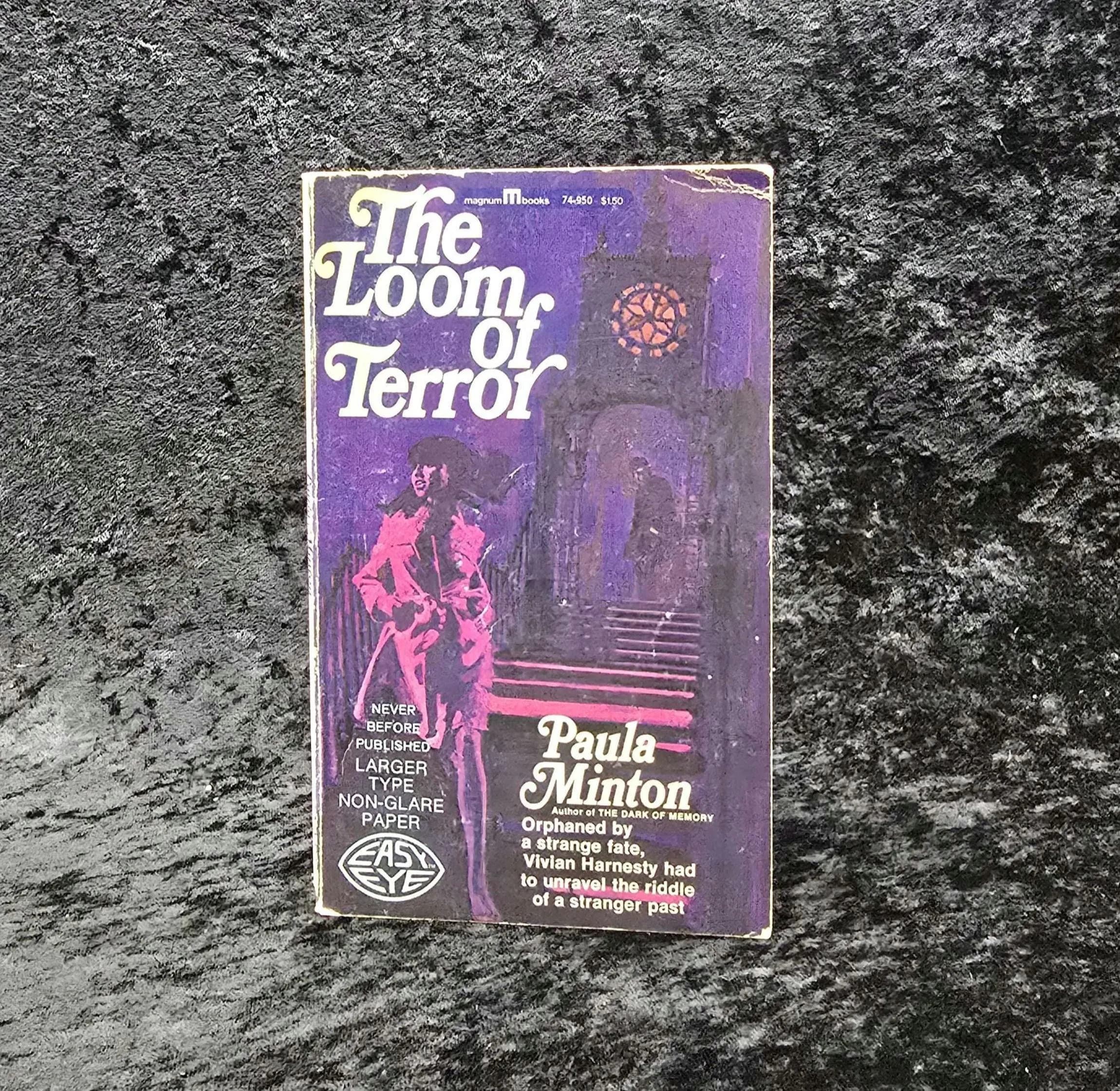 The Loom of Terror by Paula Minton - 1968 Vintage Gothic romance paperback book - Magnum Easy Eye larger type copy