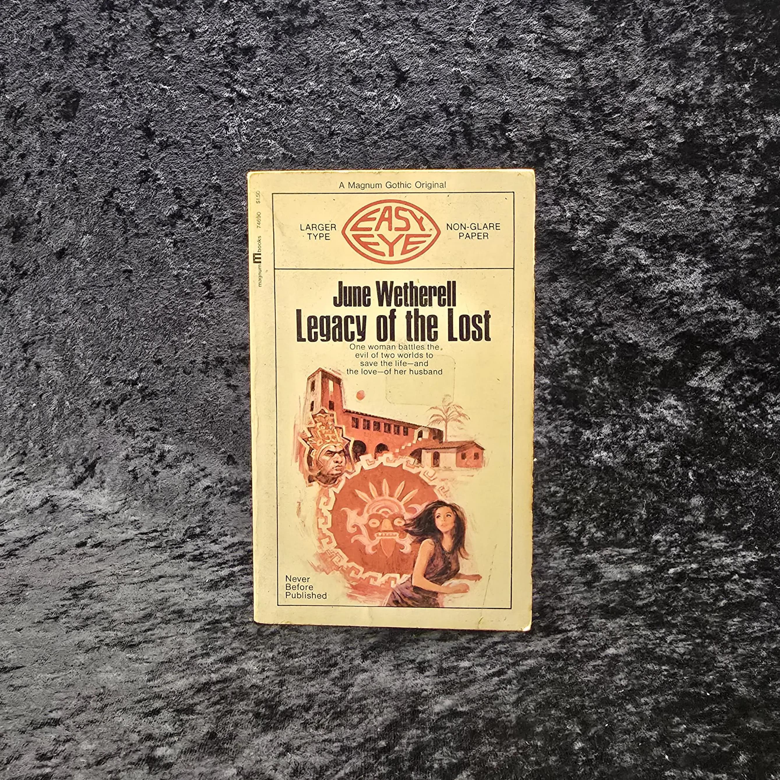 Legacy of the Lost by June Wetherell - 1970 Vintage Gothic romance paperback book