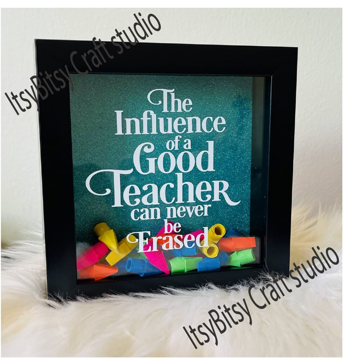 custom teacher shadow box
shadow box with erasers
influence of the teacher can never be erased
black shadow box
white shadow box
gift from students