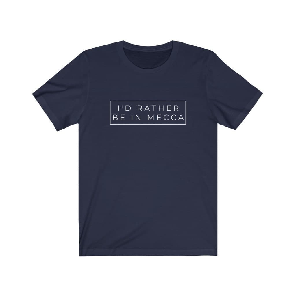 I'd Rather Be In Mecca T-shirt, Makkah, Muslim Shirt, Islamic Shirt, Ramadan Gift, Eid Gift, Unisex Muslim Shirt, Islamic Shirt, hajj gift - image 3