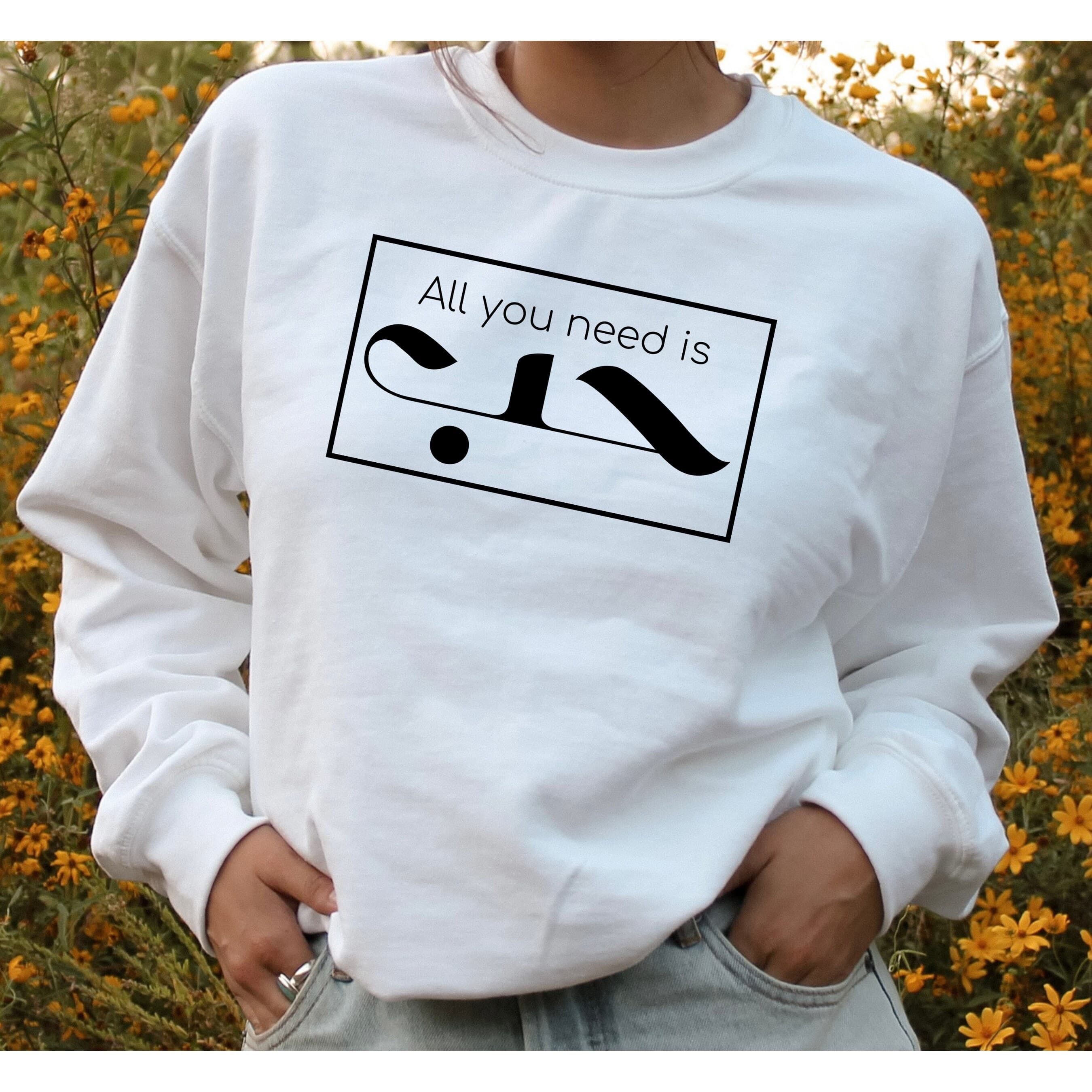 All You Need is Love, Houb Arabic Sweatshirt, Arabic Calligraphy, Arabic Shirt, Islamic Sweatshirt, Muslim, Eid Gift, Ramadan, Anniversary, - image 3