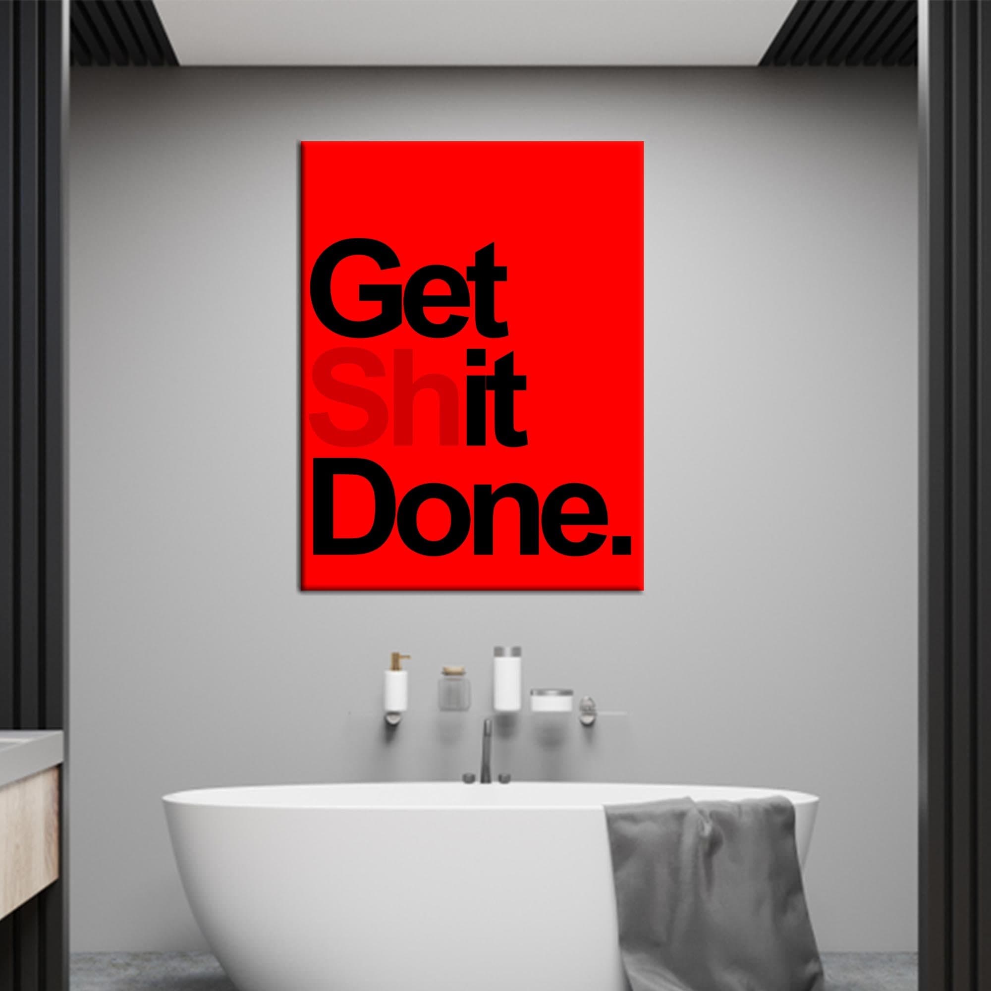Quote Canvas Print, Get Shit Done Wall Art, Trendy Canvas Decor, Get it Done Printed, Holiday Decor Art, Wall Decor Art, Red Wall Decor, - image 4