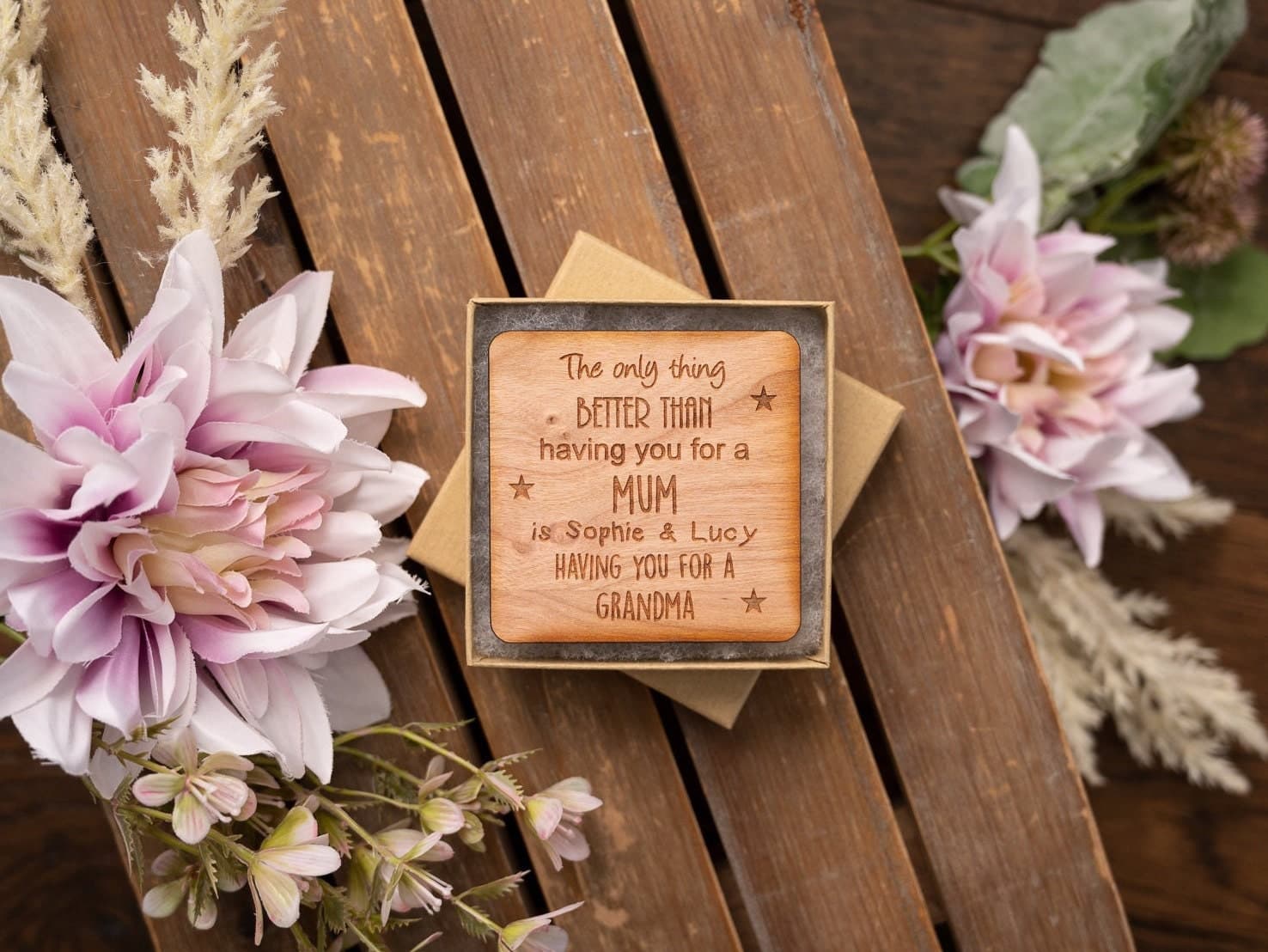 The Only Thing Better Than Having You For A ... - Wooden Fridge Magnet  - Personalised Magnet - Mother's Day Gift - Great for Mums, Grandmas