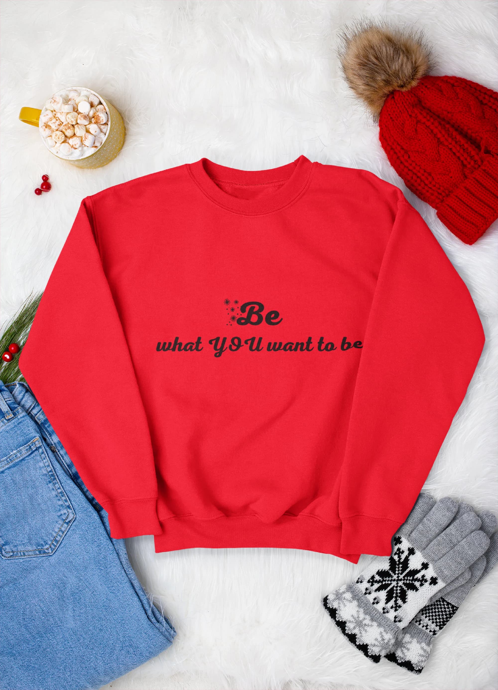 Be You Sweatshirt, Unisex Stylish Fit Cotton Blend