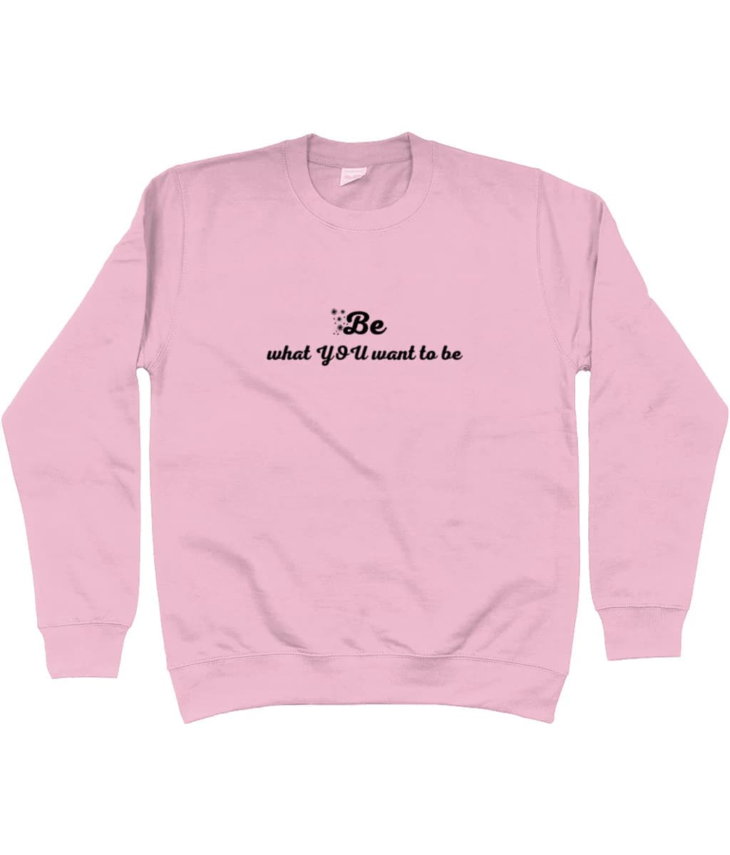 Be You Sweatshirt, Unisex Stylish Fit Cotton Blend - image 2