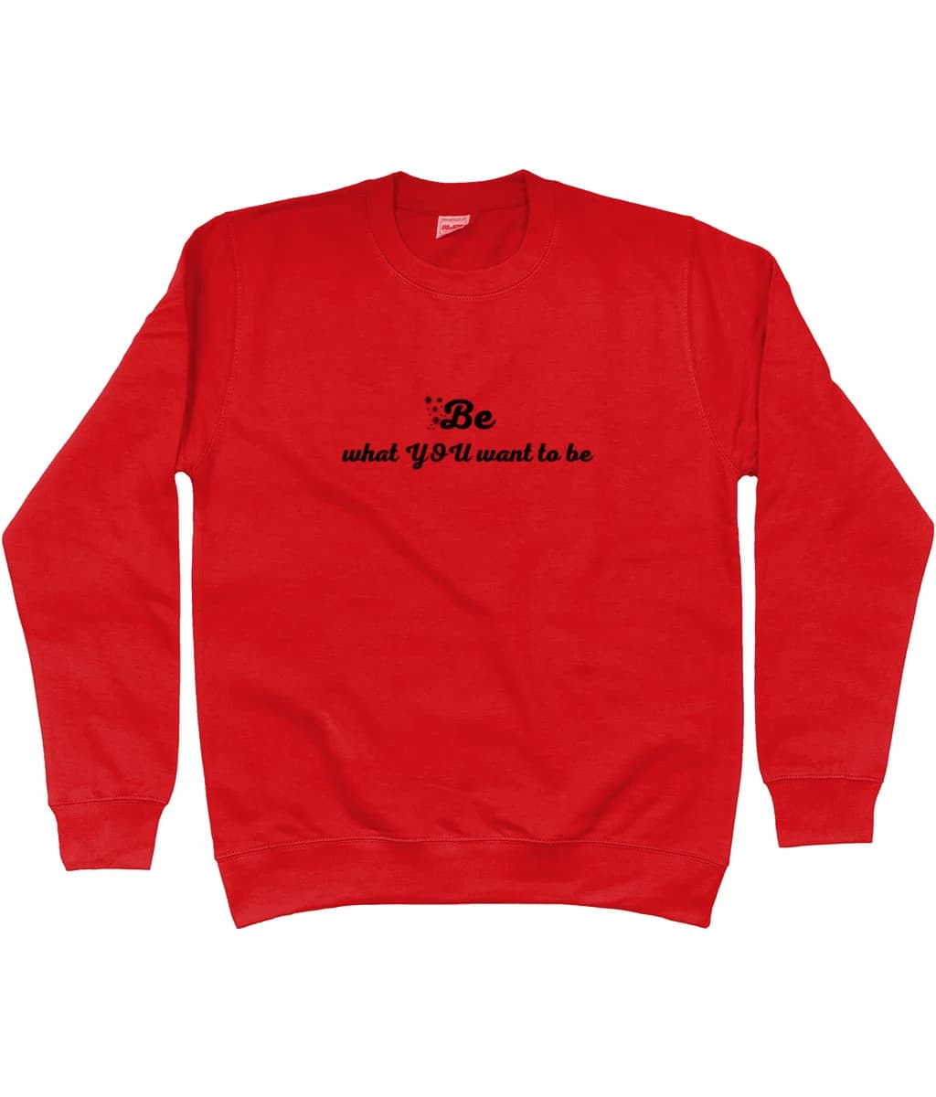 Be You Sweatshirt, Unisex Stylish Fit Cotton Blend - image 4