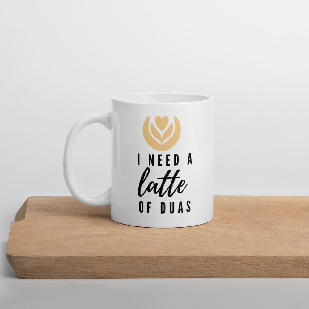 Islamic Quote Ceramic Mug, I Need A Latte Of Duas