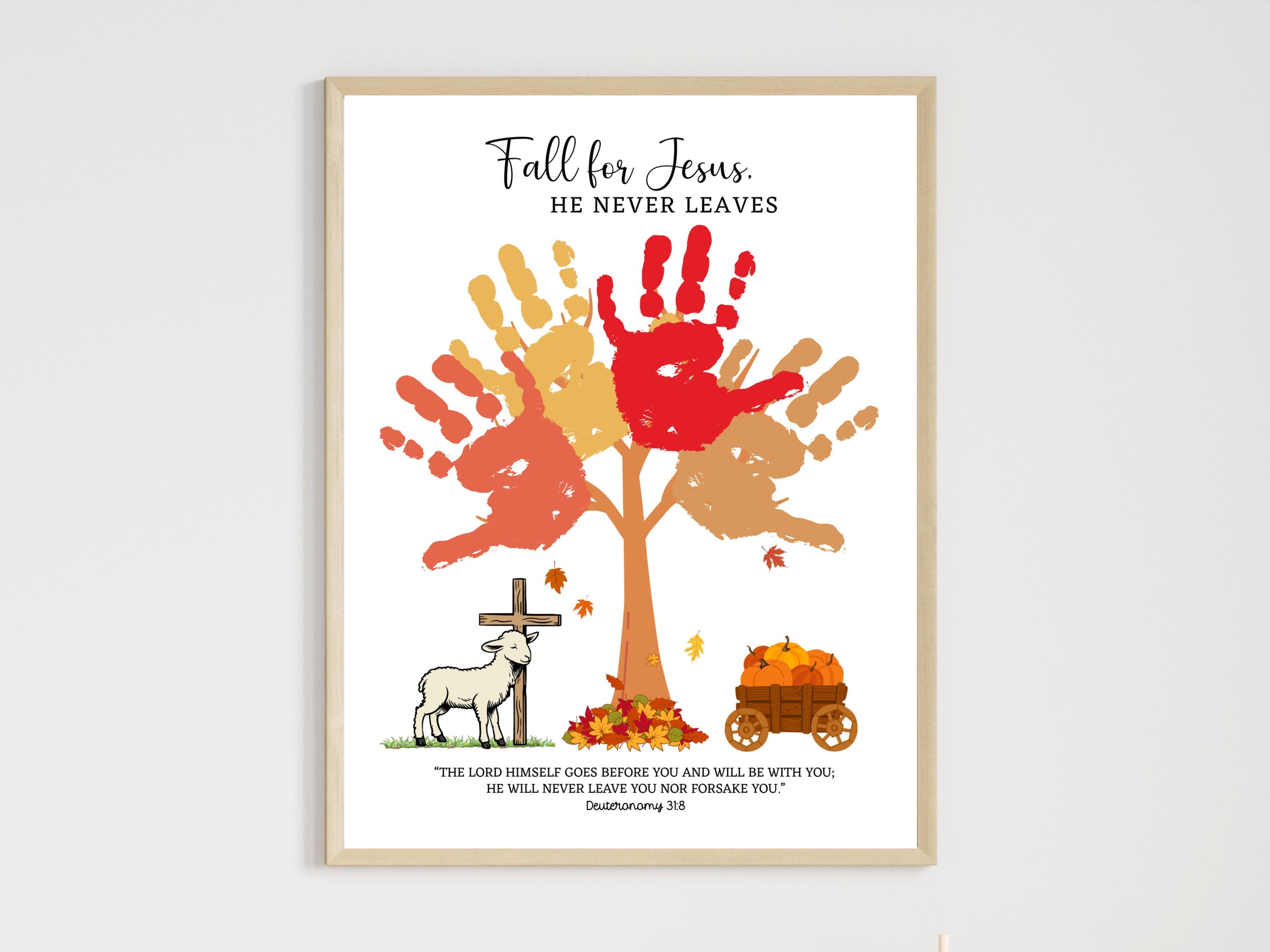 Fall For Jesus Christian Handprint Art Printable, Autumn Tree Craft Toddler Kids Preschool Sunday School Church Daycare Baby Infant Activity