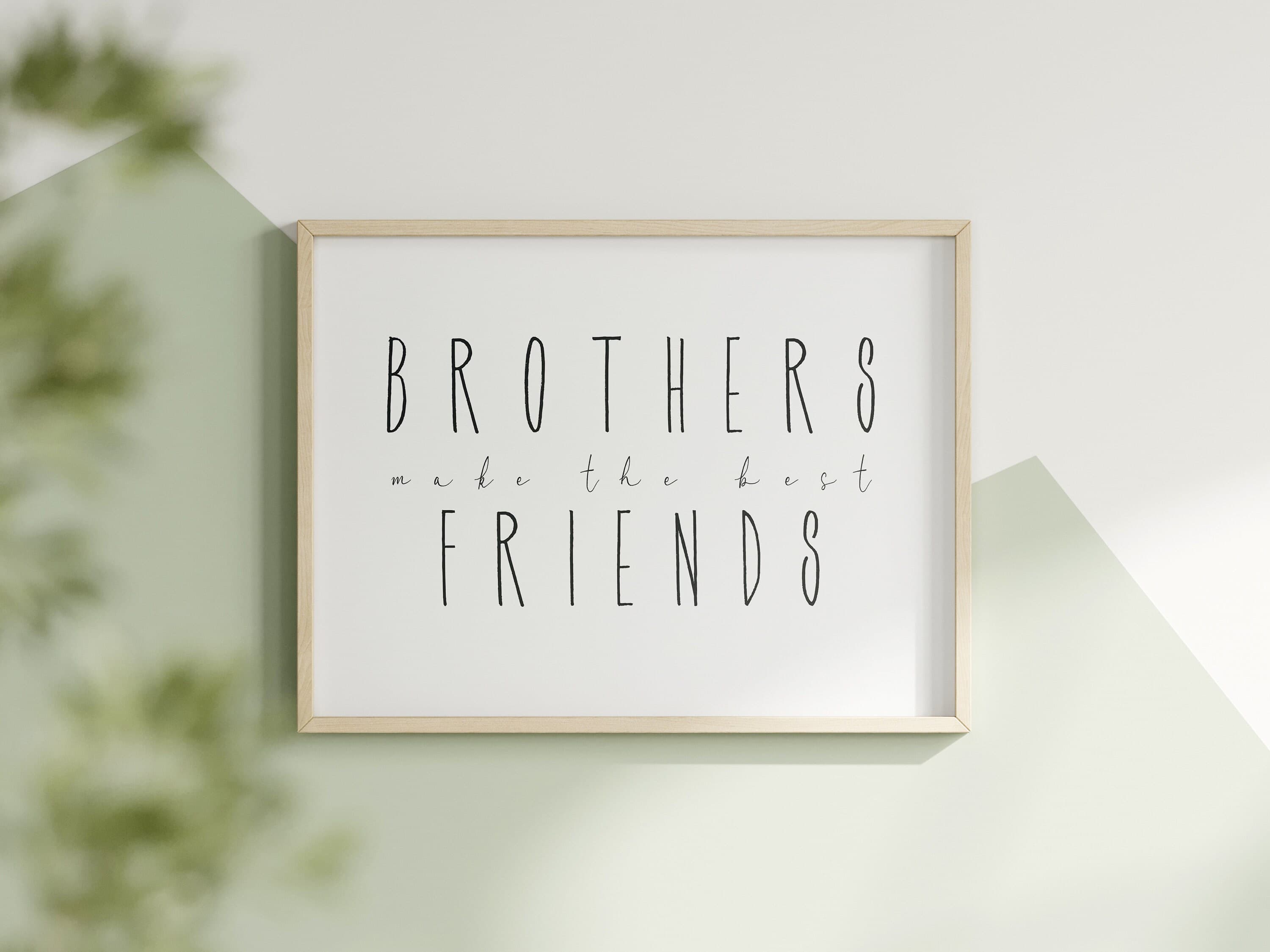 Minimalist Brothers Make The Best Friends Printable Boy Nursery Prints Boy Twins Nursery Decor Boys Playroom Prints