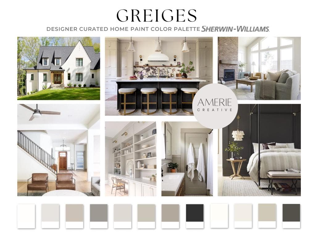 Greige Sherwin Williams Paint color Palette Greige paint color palette greige paint color scheme greige paint Whole House paint color palette whole Home paint color exterior interior paint colors warm neutral color scheme 
perfect greige agreeable gray egret white mega greige black magic, alabaster, white duck amazing gray urbane bronze, dovetail anew gray beige grey