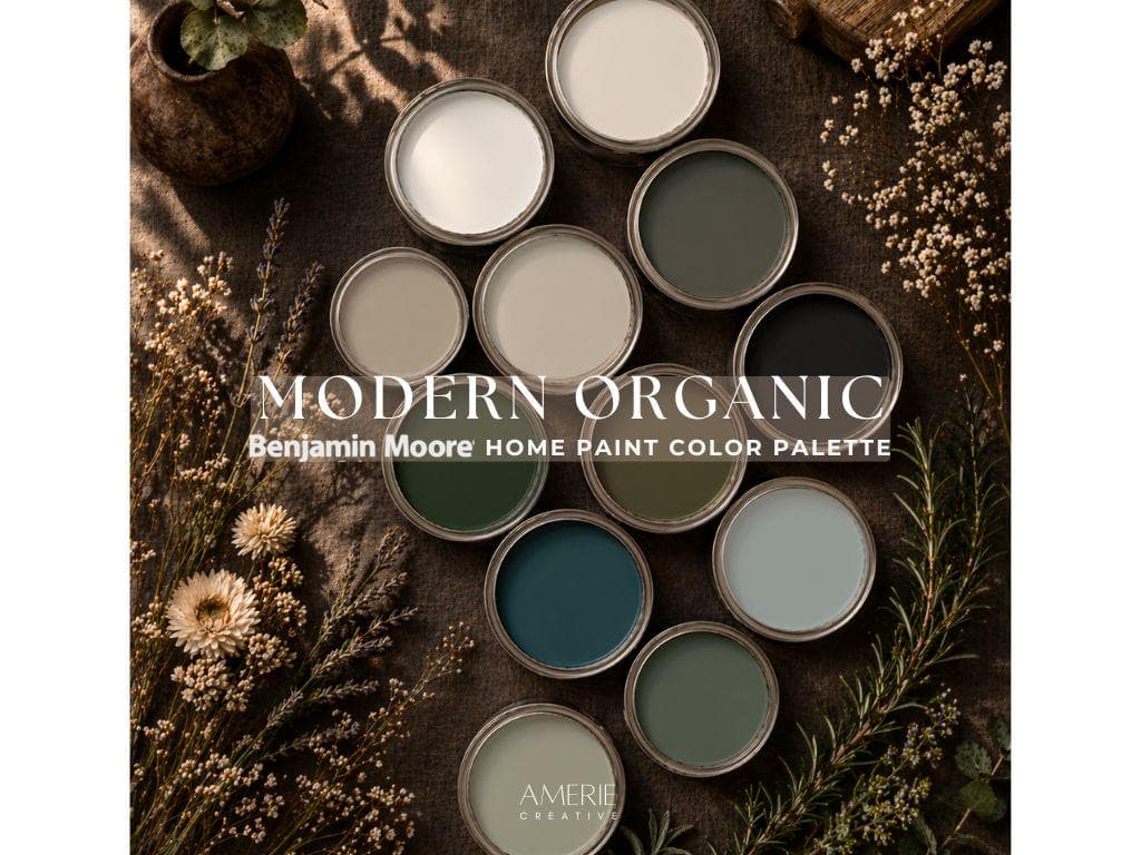 Modern Organic Paint Color Palette Benjamin Moore Whole home paint color scheme modern earthy neutral paint colors dark green paint colors
