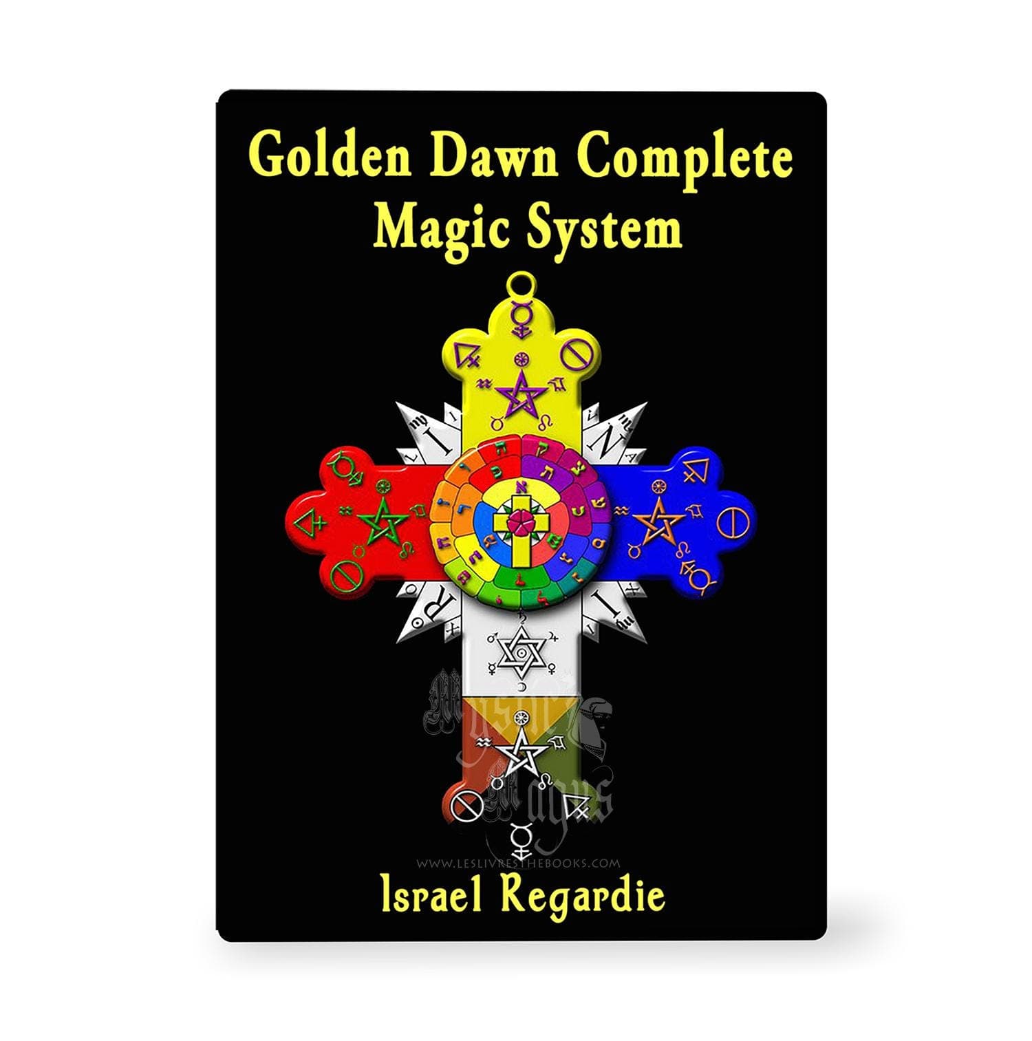 Complete Golden Dawn System Of Magic. Books of Wisdom Collection Israel Regardie, Aleister Crowley - image 4