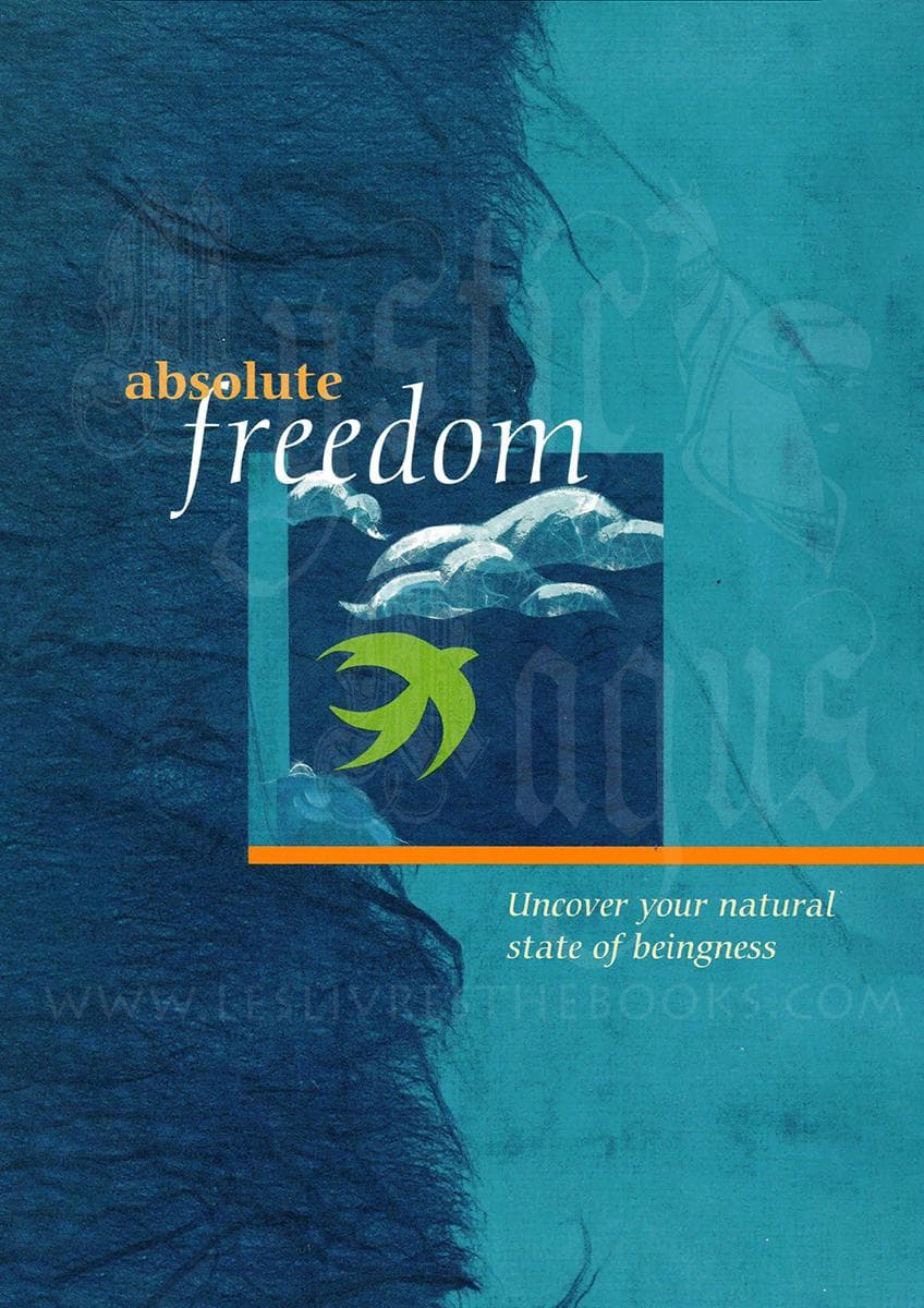 Sedona Method Advanced - Absolute Freedom - Hale Dwoskin - Opening to Love and Freedom
