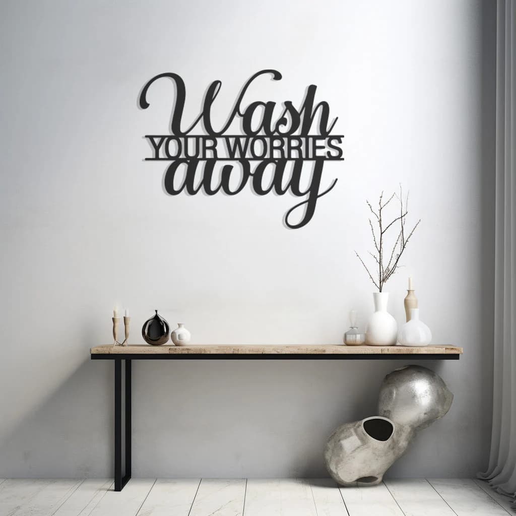 Wash Your Worries Away Metal Wall Art, Inspirational Letter Design, Bathroom Decor, Relaxing Home Decoration, Positive Affirmation Artwork