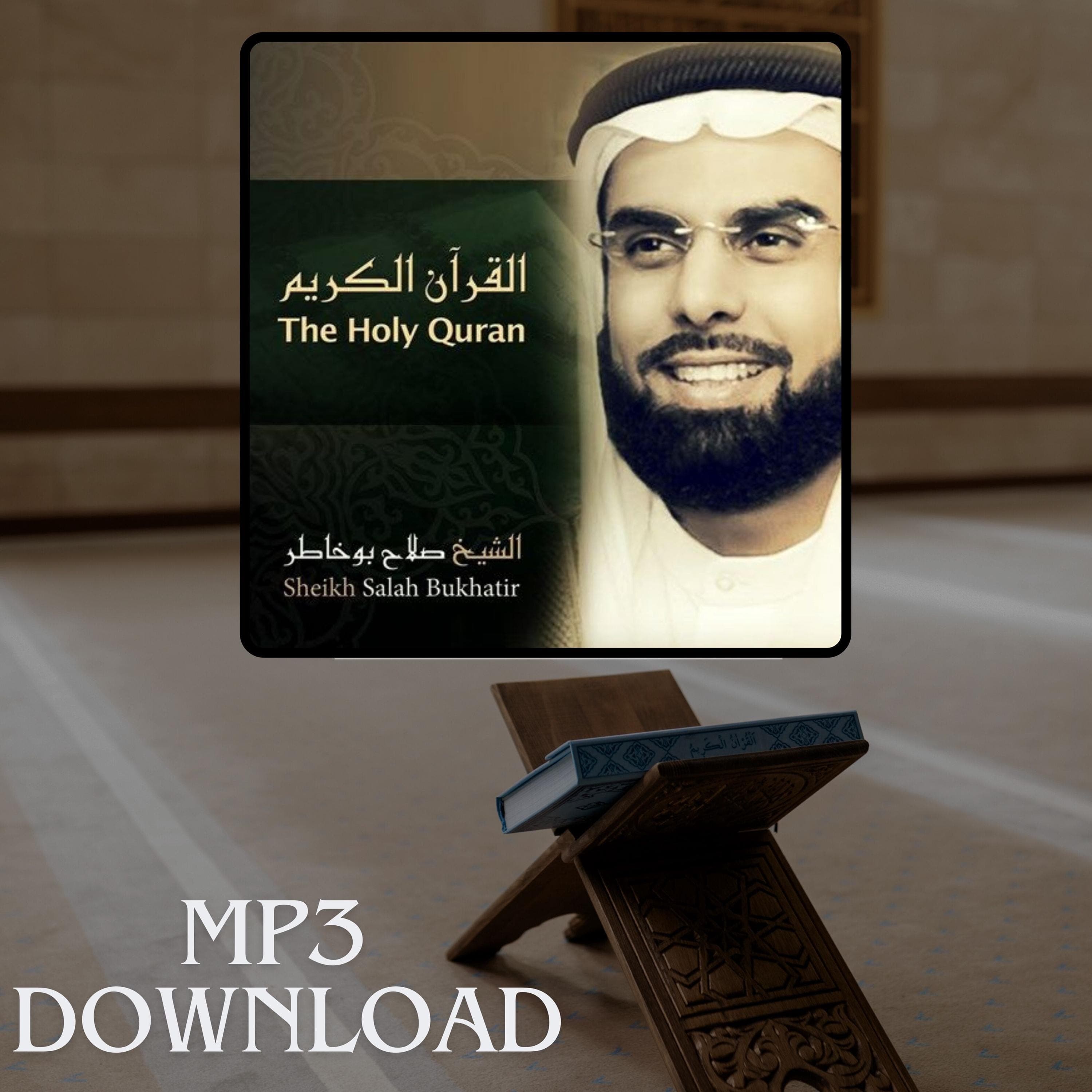 The Holy Quran in Full Sheikh Salah Bou Khater MP3 Link Download -تحميل القرآن الكريم كامل بصوت القارئ الشيخ صلاح بو خاطر