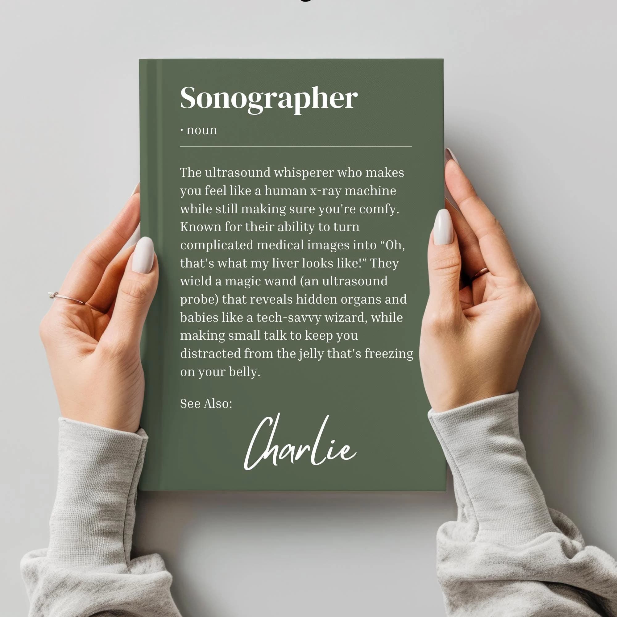 Funny Personalized Sonographer Gift Notebook, Future Sonographer, Ultrasound Tech Student  qualified, keepsake, Hardback Journal