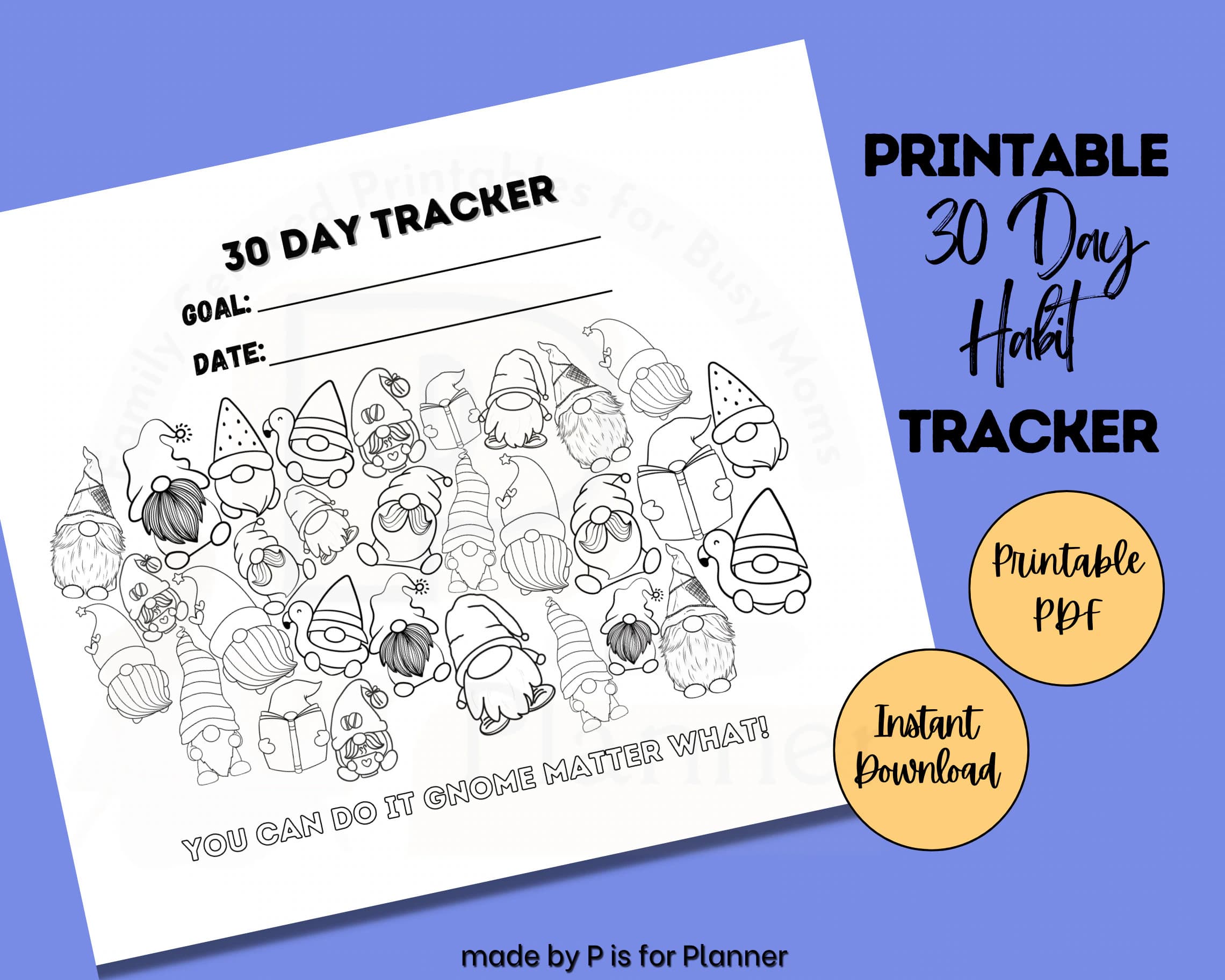 30 Day Habit Challenge, Habit Tracker, Goal Tracker, GoodNotes Tracker, Gnome Tracker, Letter & A4 Sizes