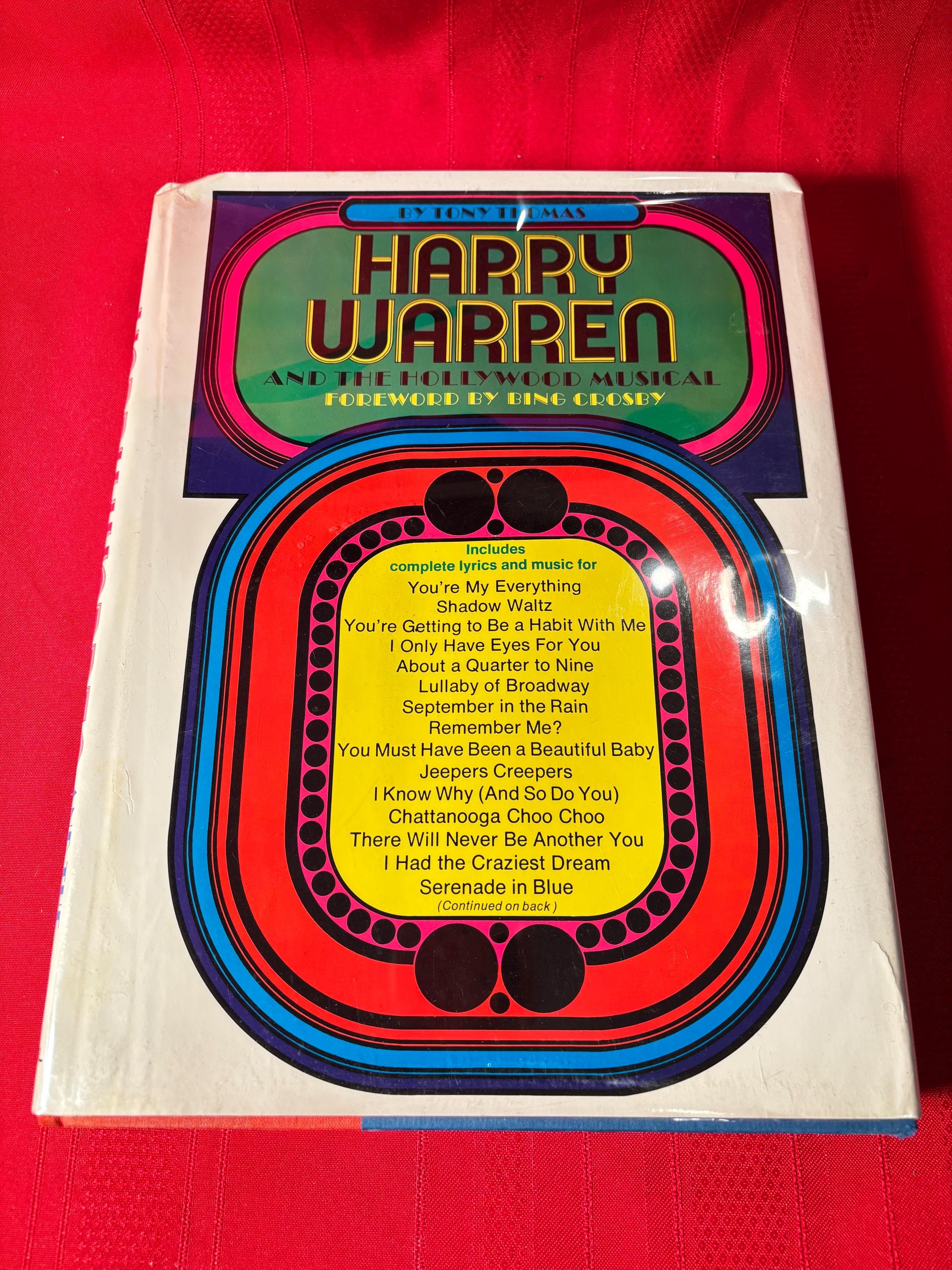 Harry Warren and the Hollywood Musical, by Tony Thomas, Foreword by Bing Crosby, First Edition, Hardcover Book, 1975