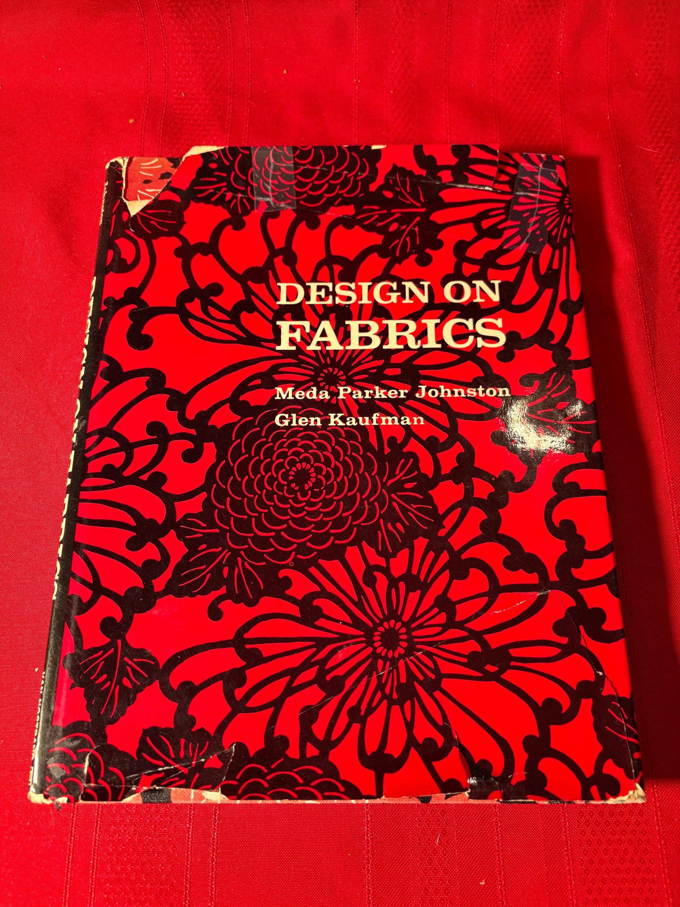 Design On Fabrics, by Meda Parker Johnson and Glen Kaufman, Hardcover Book, 1967