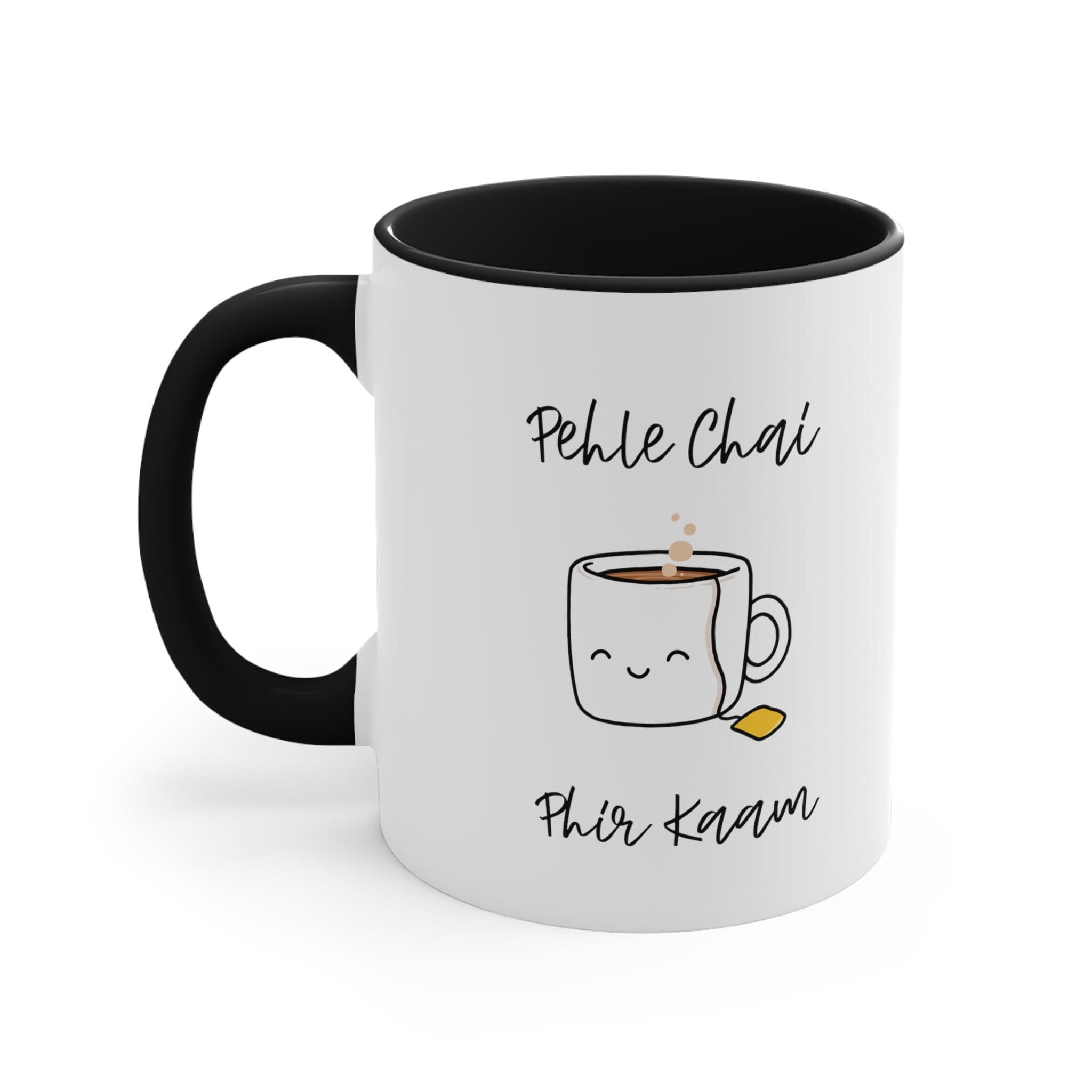 Chai Mug and Tumbler Cup "Pehle Chai, Phir Kaam" Urdu Gift for Indian Pakistani Mom Gift for Coffee Addict Chai Lover Morning Cup Desi mug - image 3