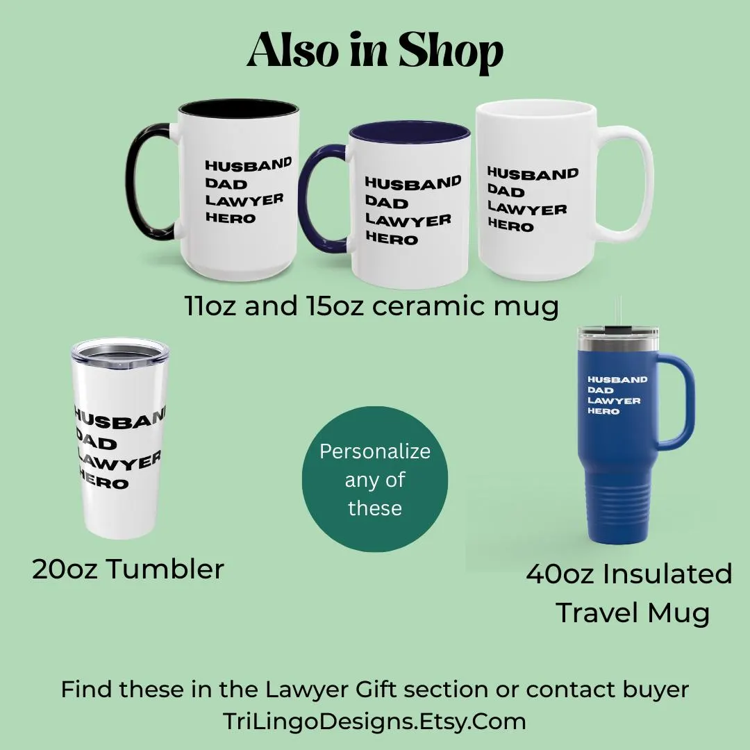 Lawyer Dad Coffee Mug: Hero Husband Gift - image 3
