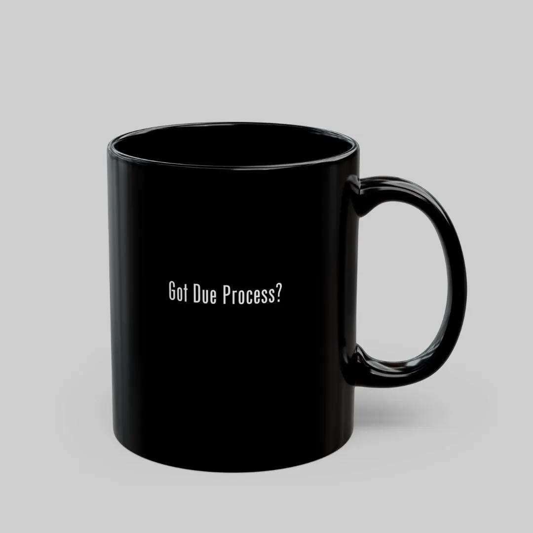Law Student Gift, Got Due Process Mug for Lawyer, Lawyer Mug Funny Gift for Lawyer, Mug for Graduation, Gift for Graduation Mug - image 4