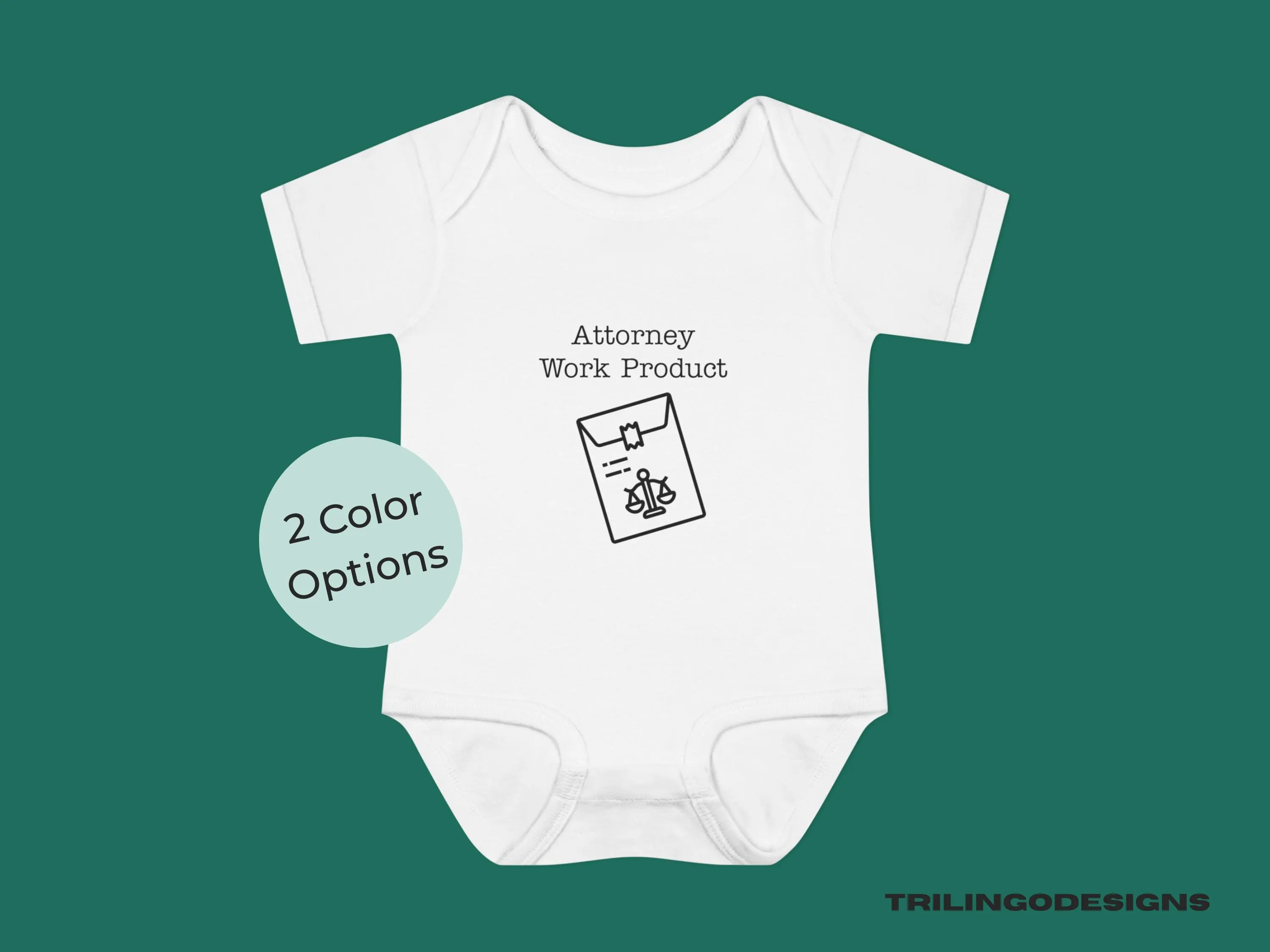 Attorney Work Product Baby Bodysuit: Funny Lawyer Gift