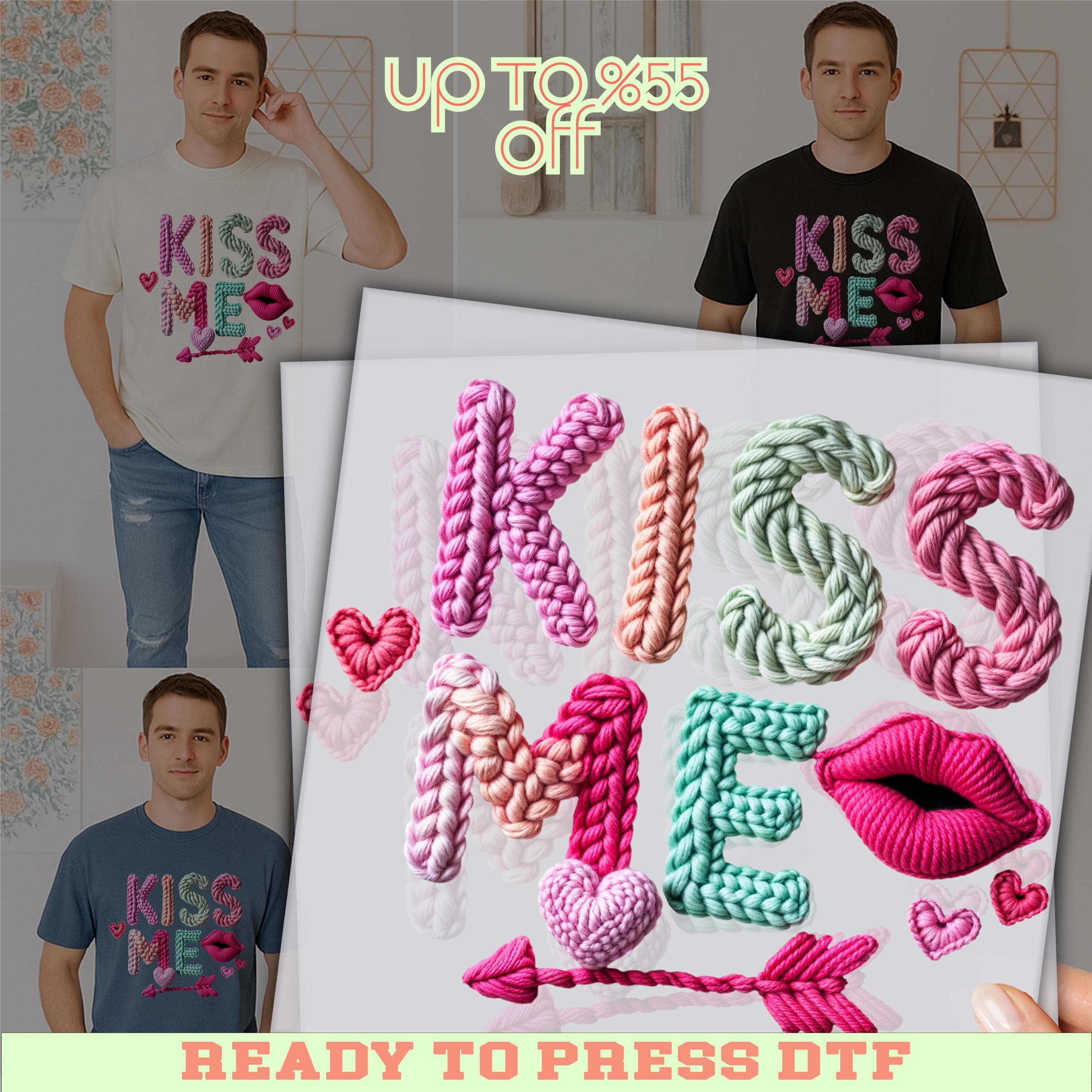 The image is a collage featuring a man wearing a white t-shirt with the text "KISS ME" and various decorative elements such as hearts and lips. The collage includes multiple images of the man in different poses and settings, along with the text "UP TO 8.55 OFF" and "READY TO PRESS DTF".
