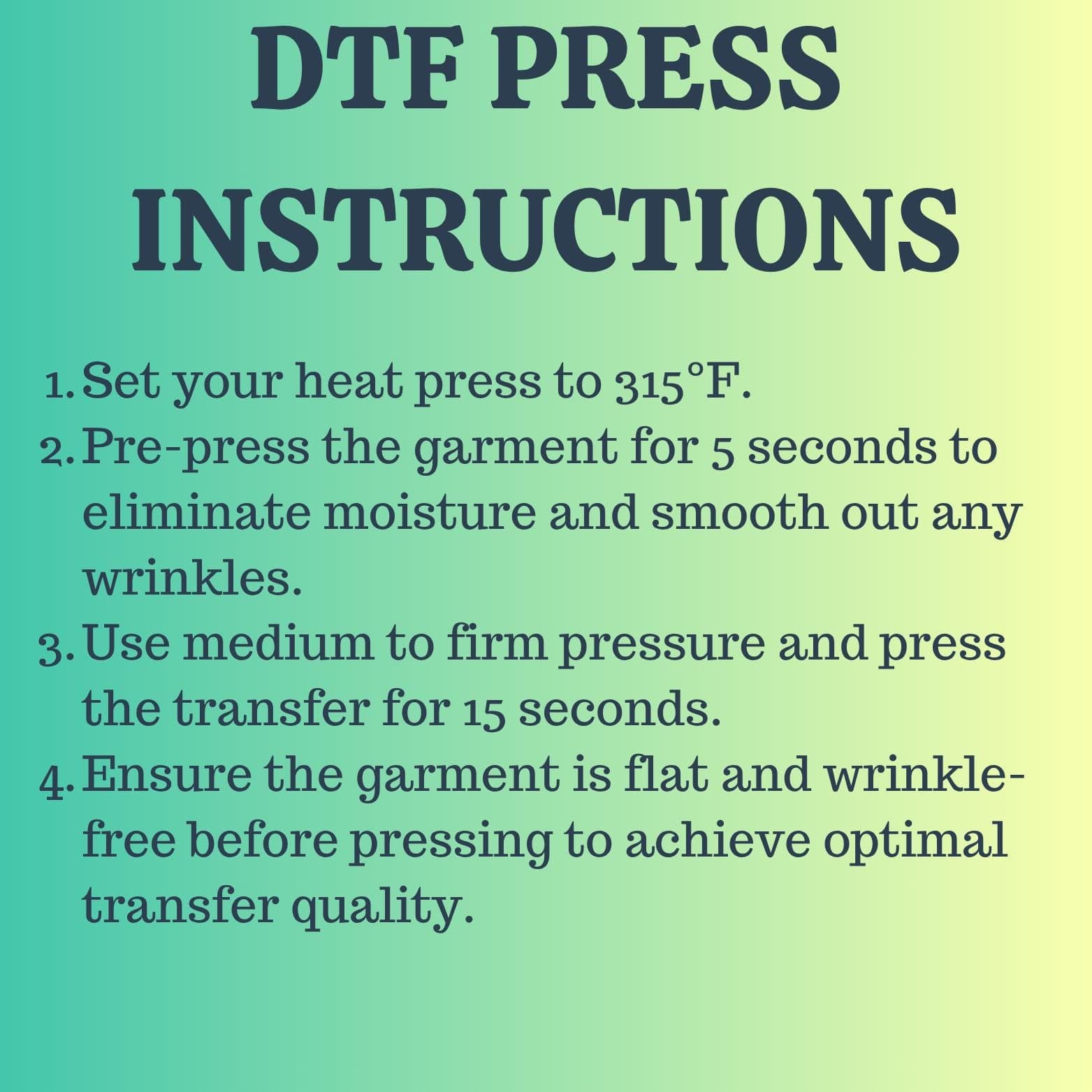a poster with instructions on how to use the dtf press instructions