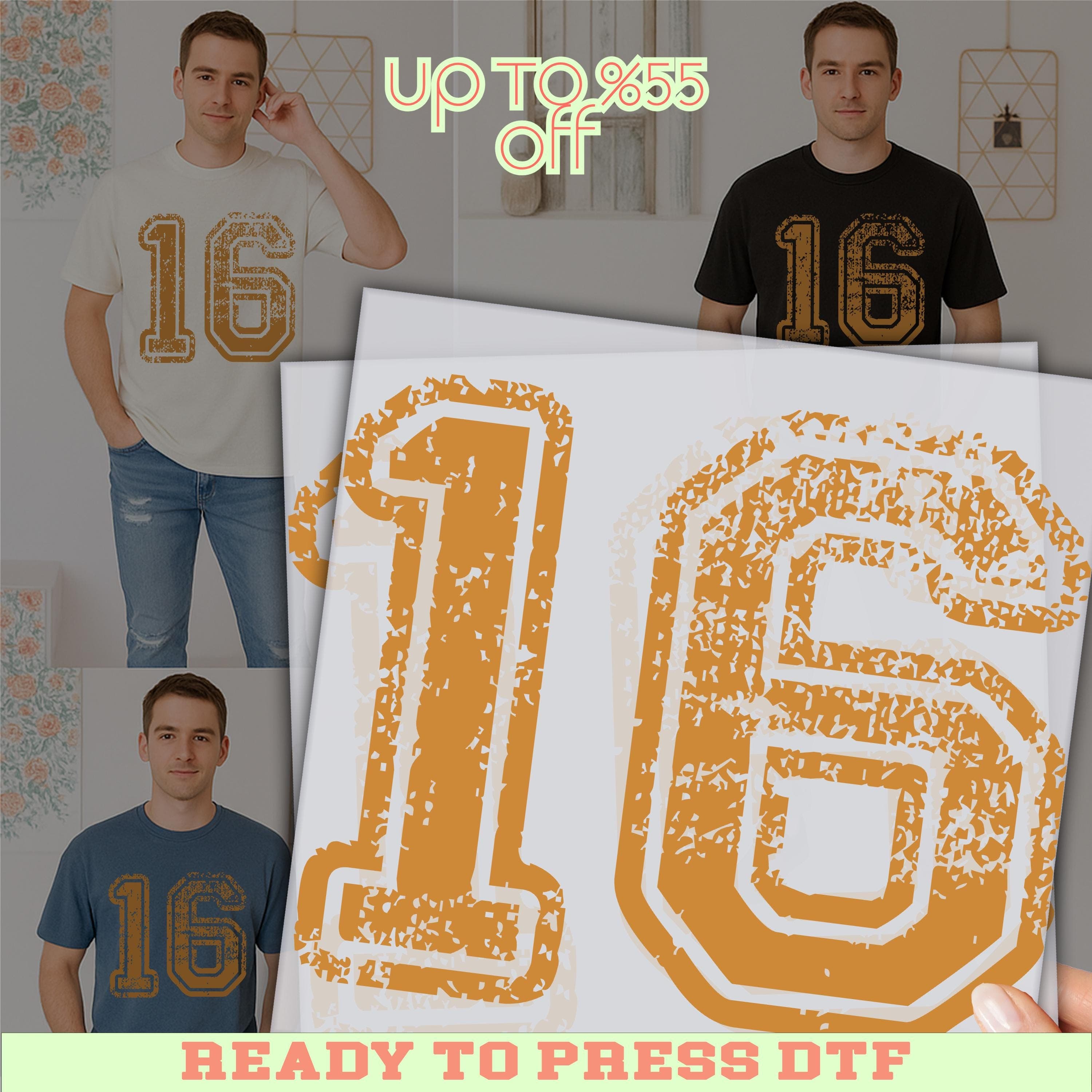 The image is a collage of four images featuring a man wearing a t-shirt with the number 16 on it. The collage includes three different views of the man in the t-shirt, and there is a large number 16 graphic overlaid on the image. The collage also includes text that reads "UP TO 8.55 OFF" and "READY TO PRESS DTF", suggesting that there is a sale or promotional event related to the t-shirt.
