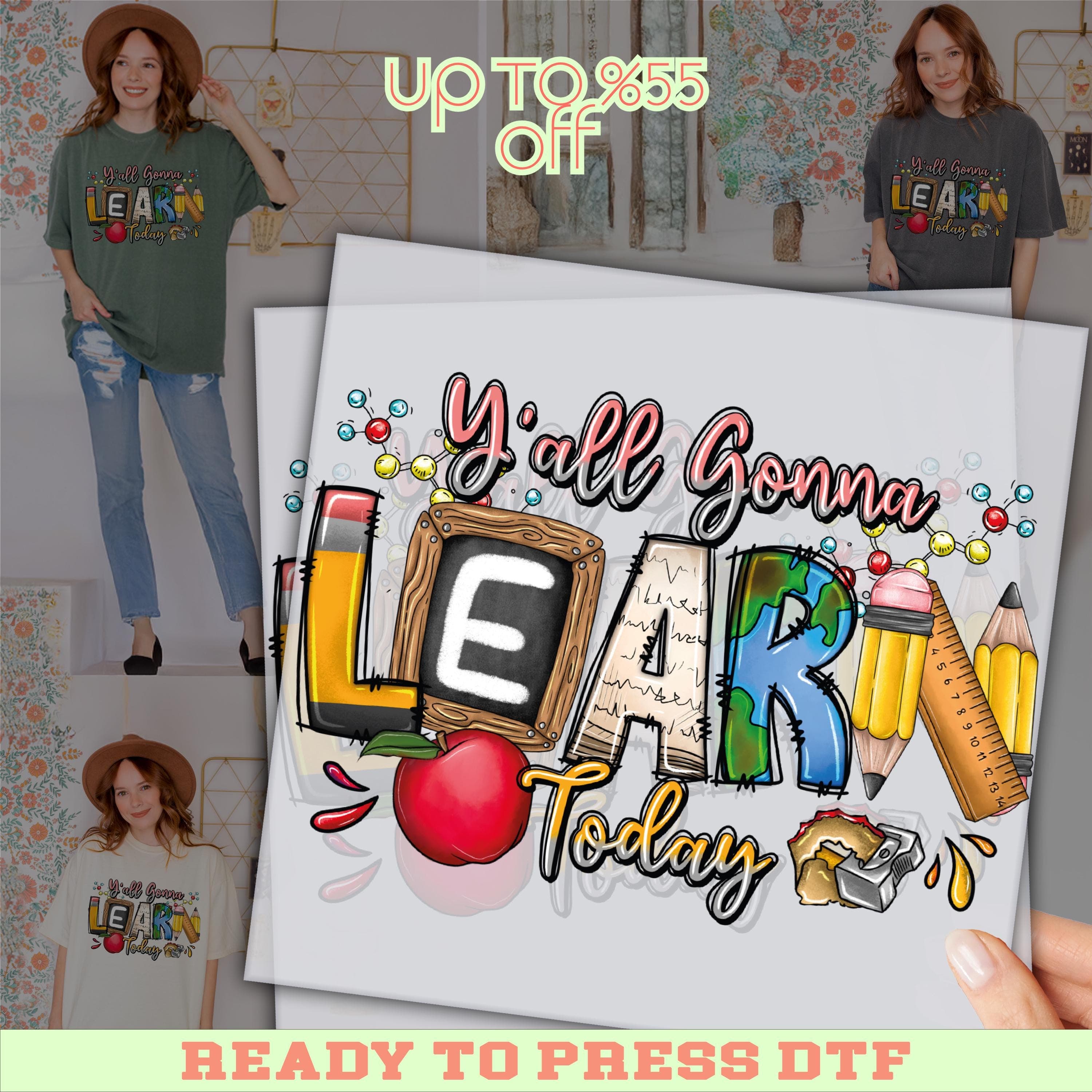 Y'all GOnna Learn Today DTF Transfer: School DTF Print for Teachers and Students