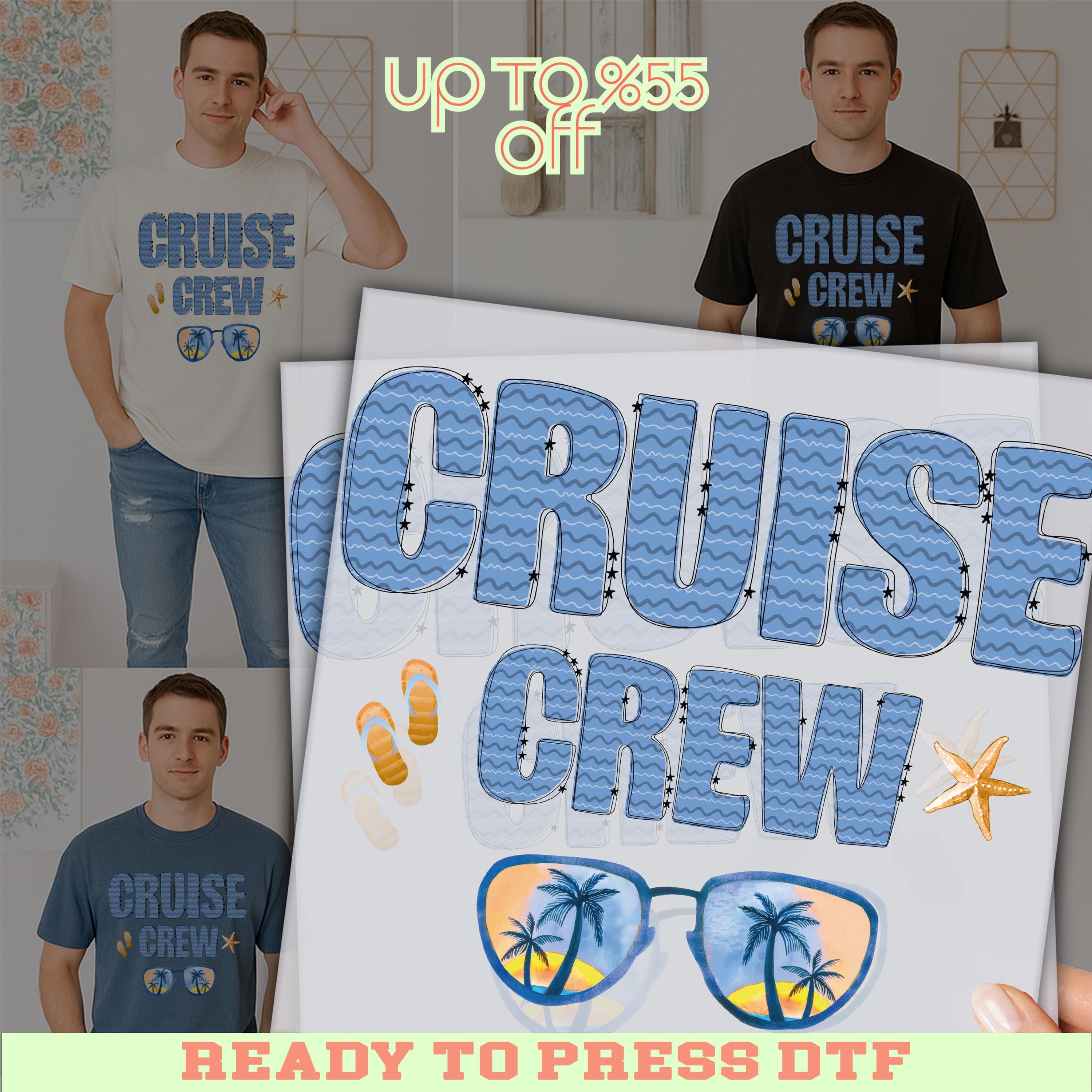 The image is a promotional advertisement featuring a man wearing a white t-shirt with the text "Cruise Crew" printed on it. The advertisement includes a collage of images depicting the man in various poses and settings, along with the text "Up to 8.55 OFF" and "READY TO PRESS Dtf" displayed prominently.
