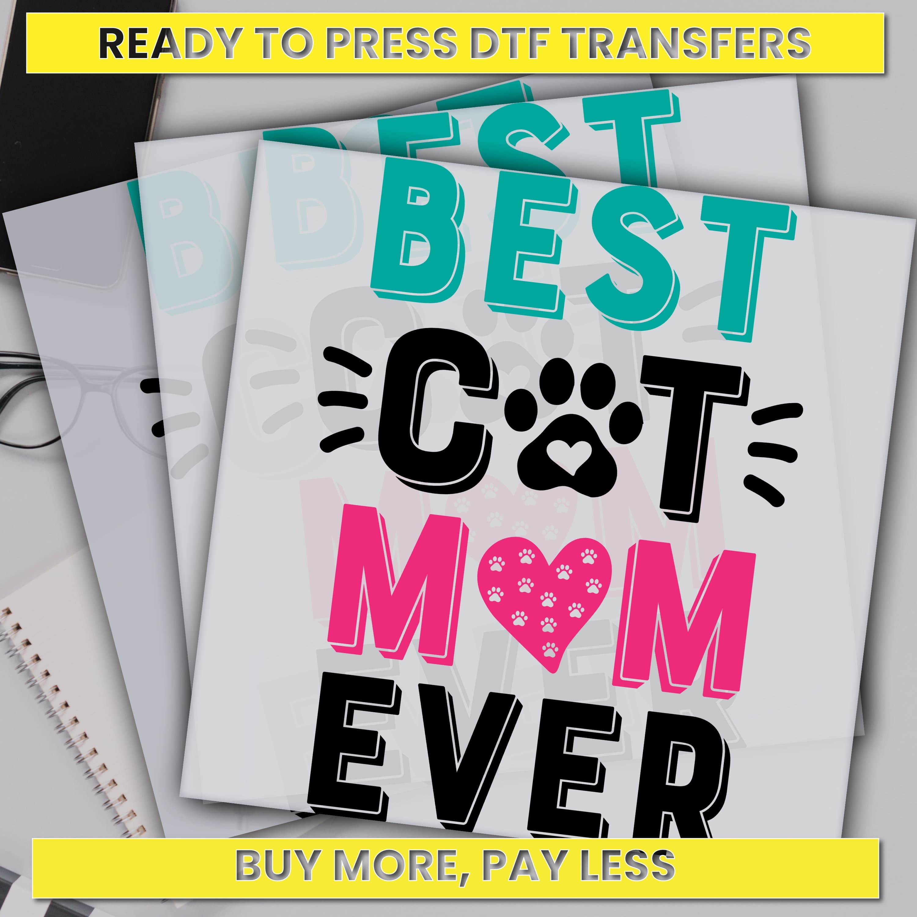 Best Cat Mom Ever, Cute Mom Gift Dtf Transfer, Cat Lover Ready For Press, Custom Dtf Transfers, Full Color Heat Transfer, DTF Prints