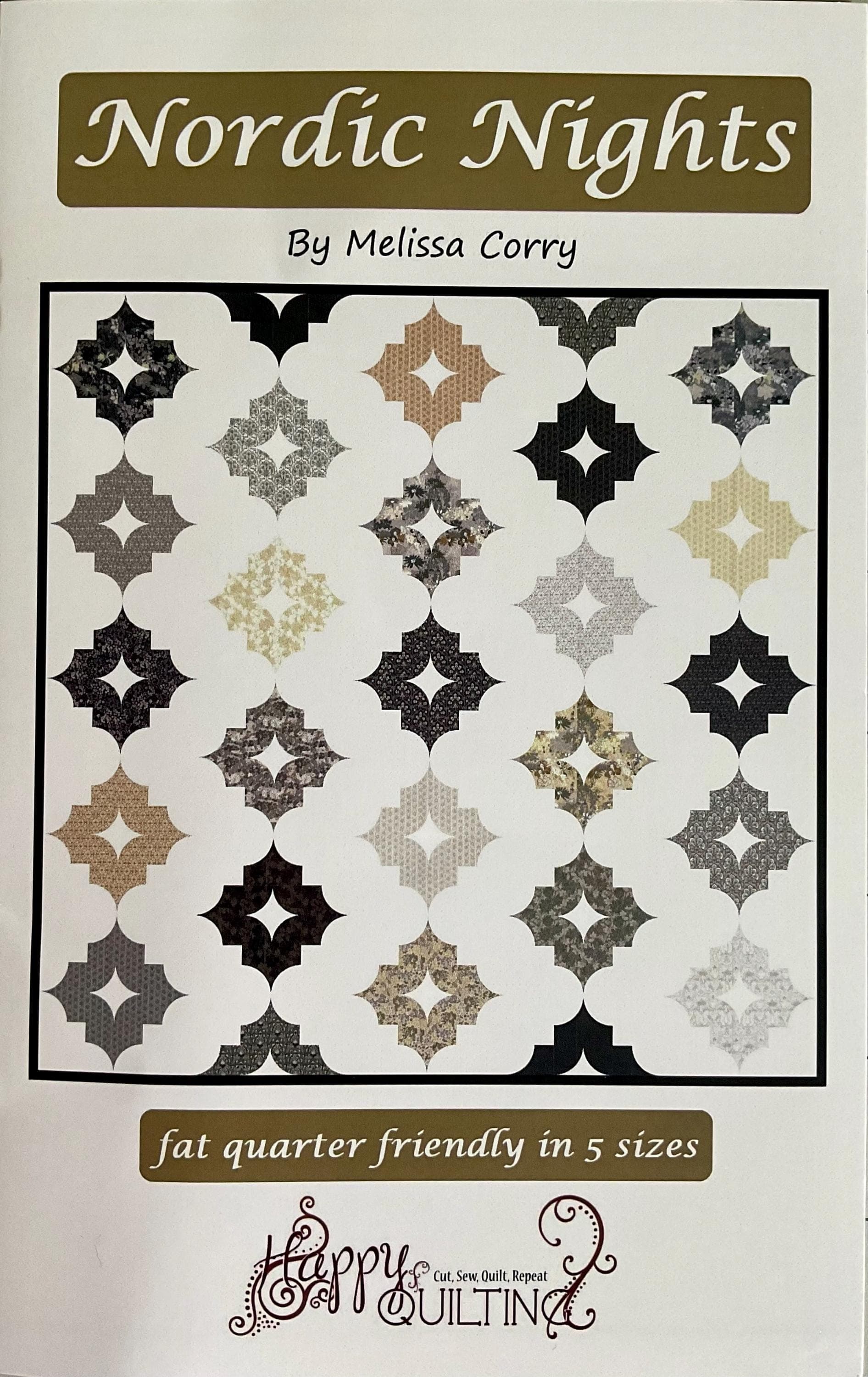 Nordic Nights- 5 size Quilt Pattern- HP 123- Fat Quarter Friendly Pattern- Happy Quilting by Melissa Corry