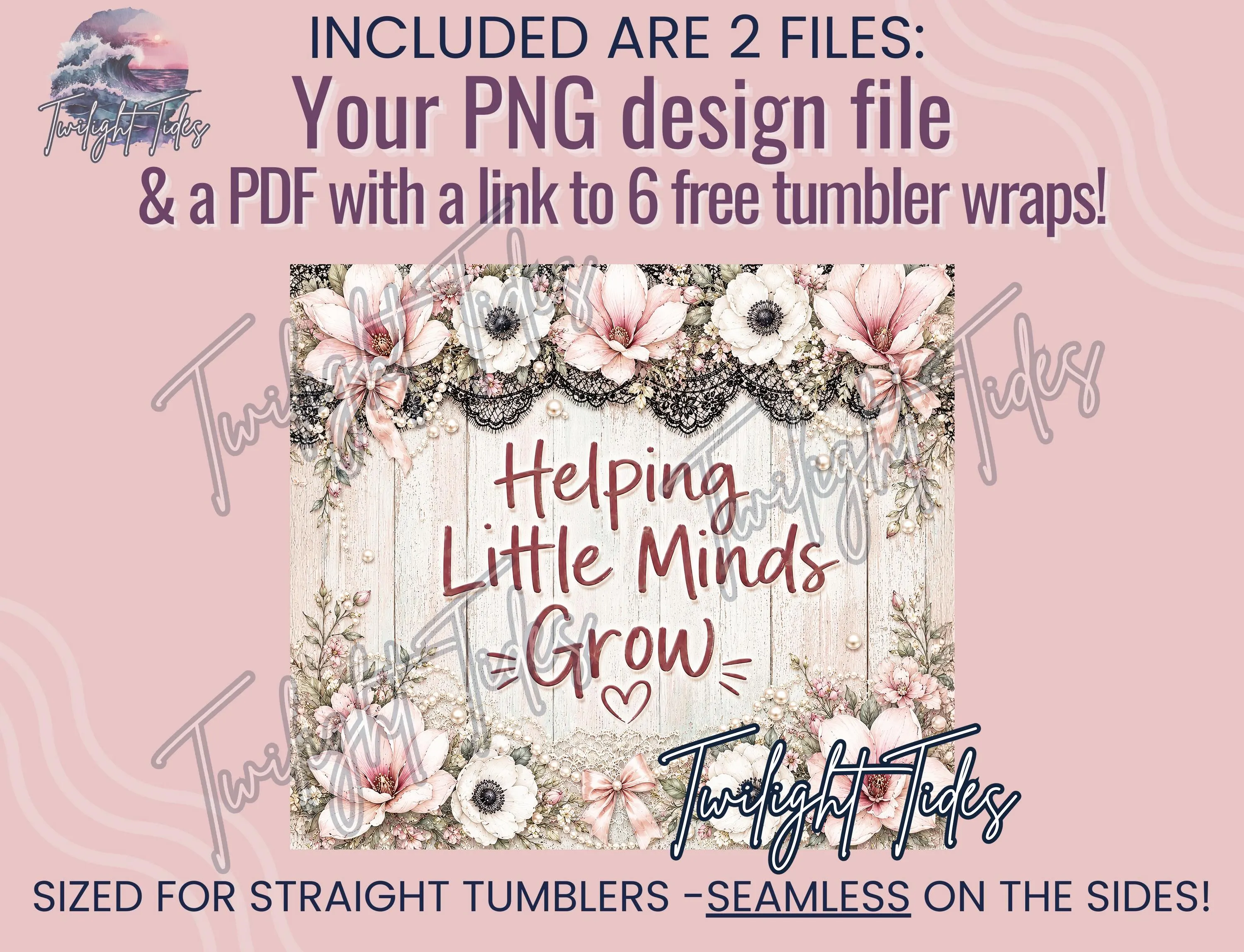 Teacher Helping Little Minds Grow Tumbler Sublimation Design, Mauve Floral Teacher Tumbler Seamless Tumbler Wrap, Digital Download PNG - image 4